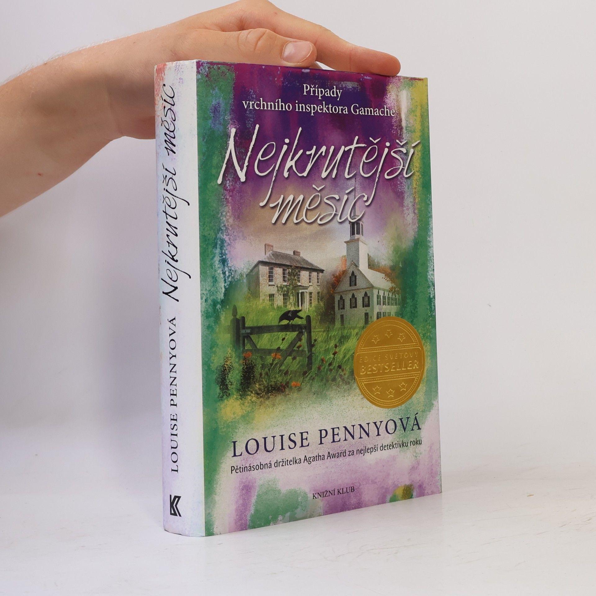 Louise Penny Nejkrutější měsíc