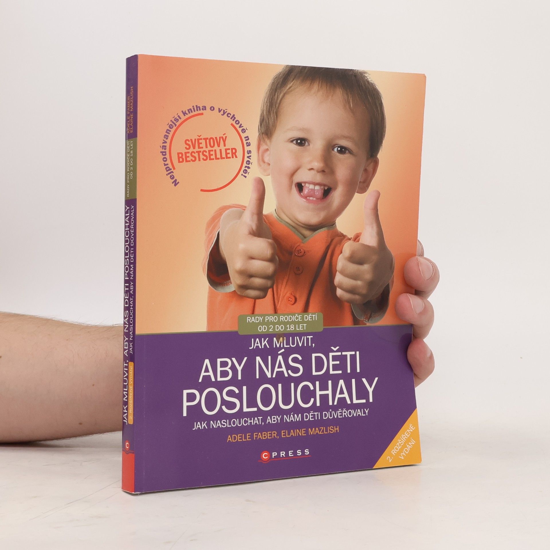 Adele Faber Jak mluvit, aby nás děti poslouchaly, jak naslouchat, aby nám děti důvěřovaly