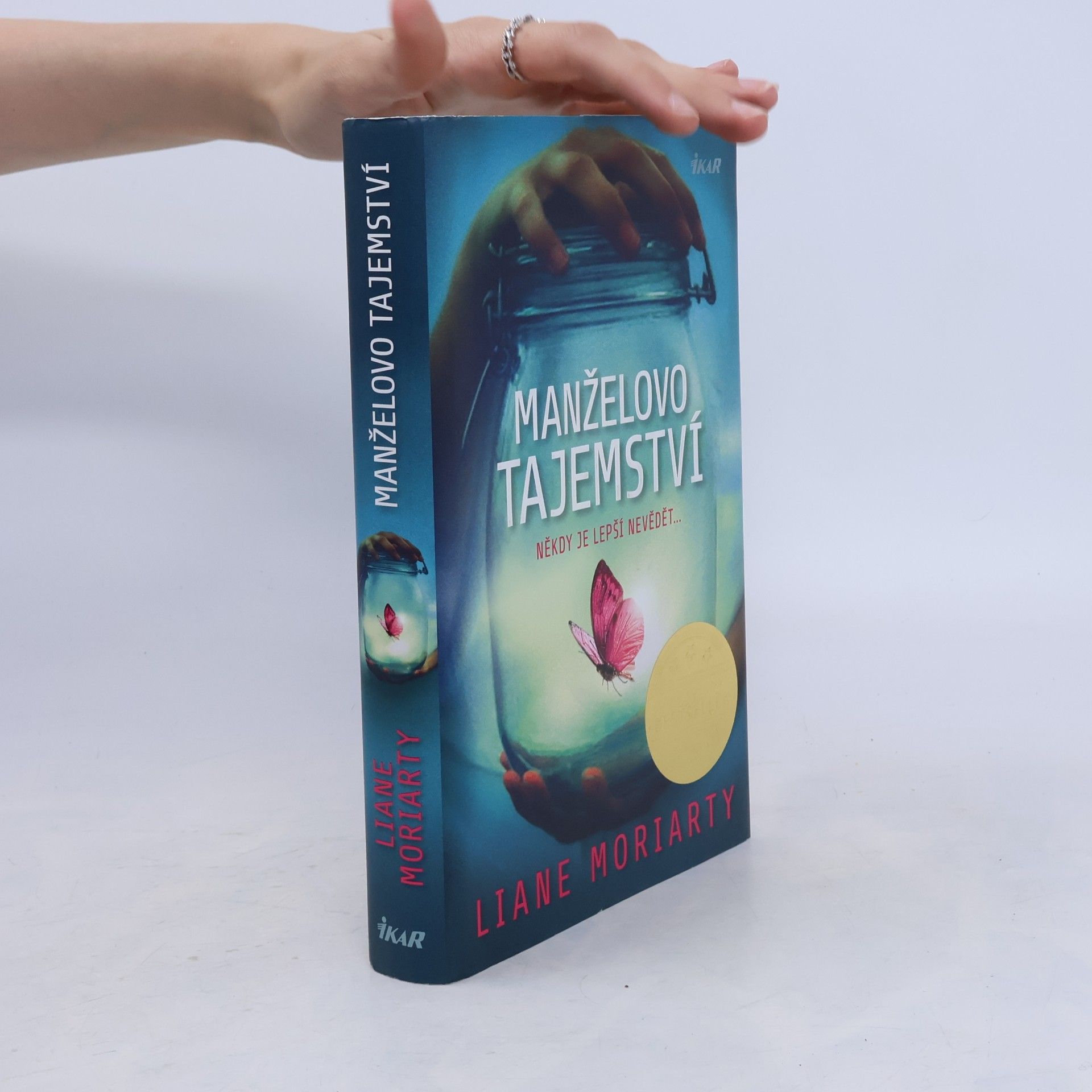 Liane Moriarty Manželovo tajemství