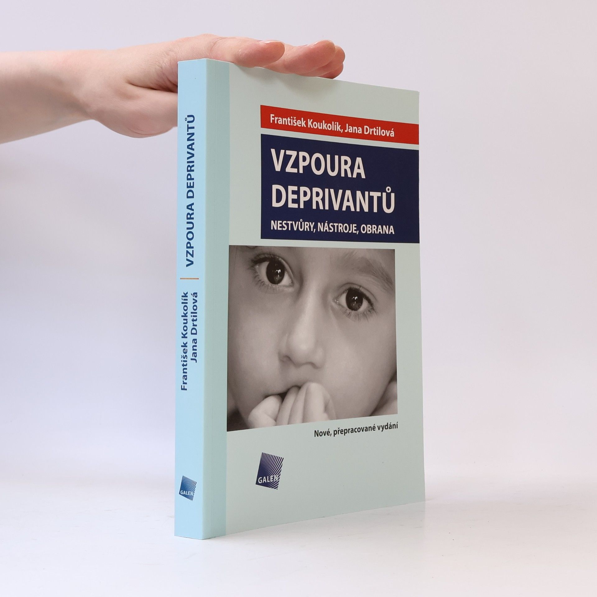 Jana Drtilová Vzpoura deprivantů. Nestvůry, nástroje, obrana