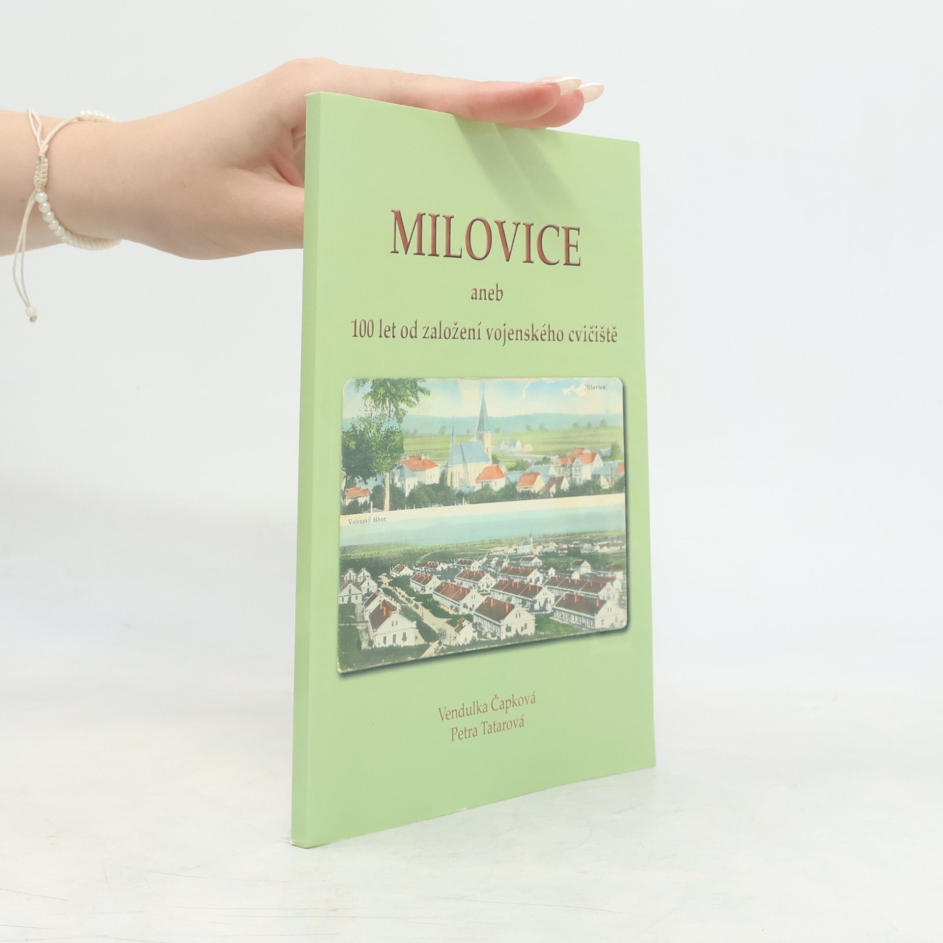 Petra Tatarová Milovice aneb 100 let od založení vojenského cvičiště