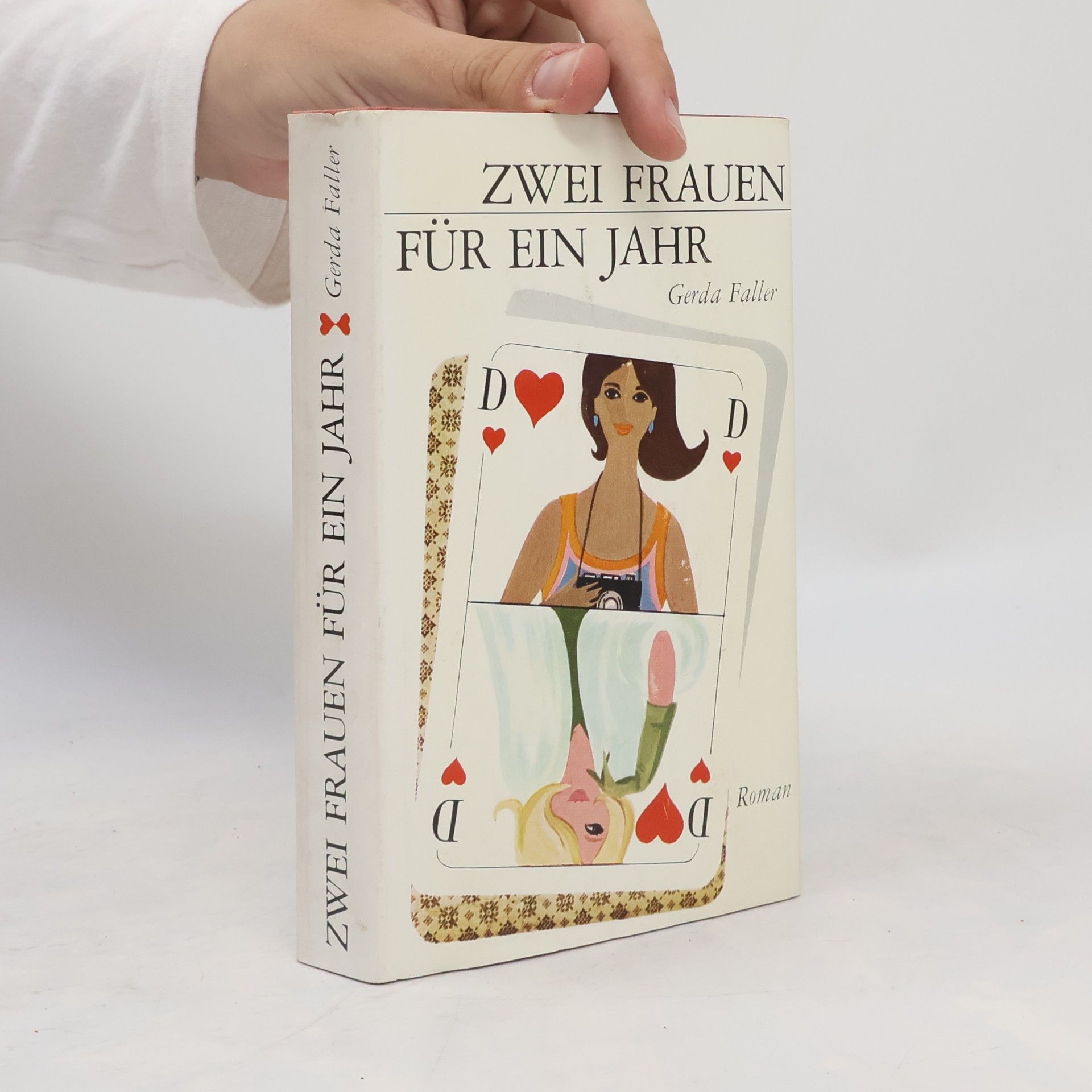 Gerda Faller Zwei Frauen für ein Jahr