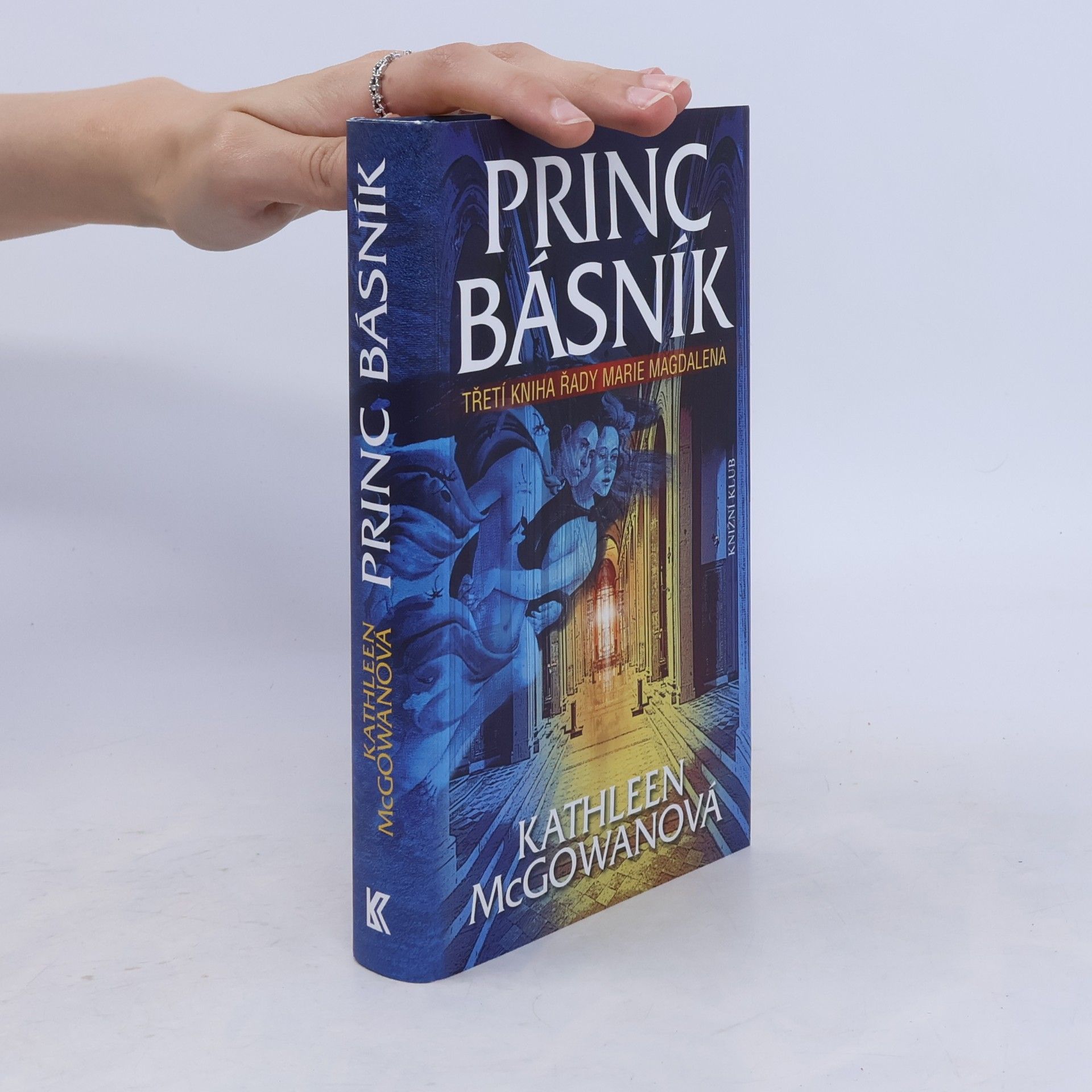 Princ básník: Třetí kniha řady Marie Magdalena