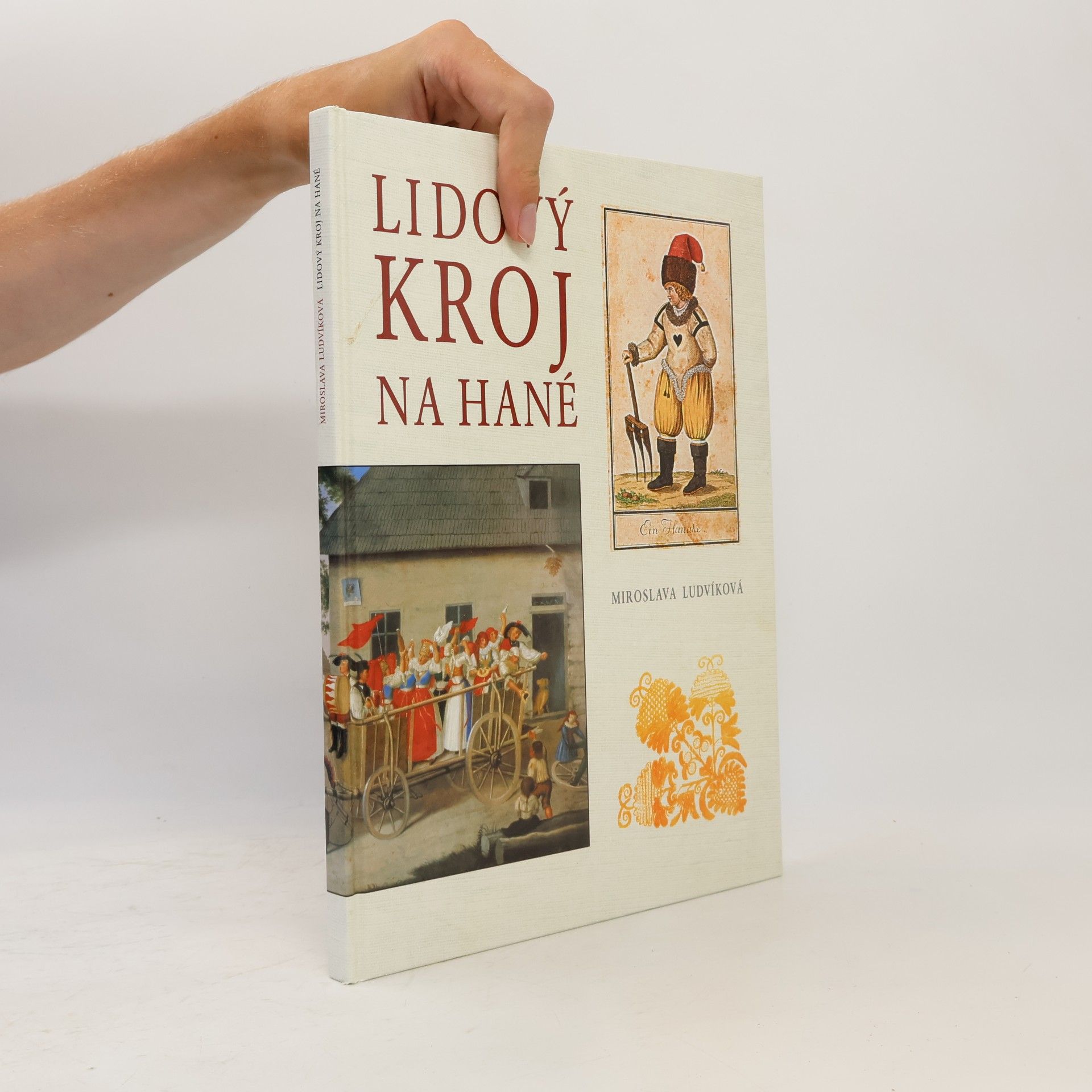 Miroslava Ludvíková Lidový kroj na Hané