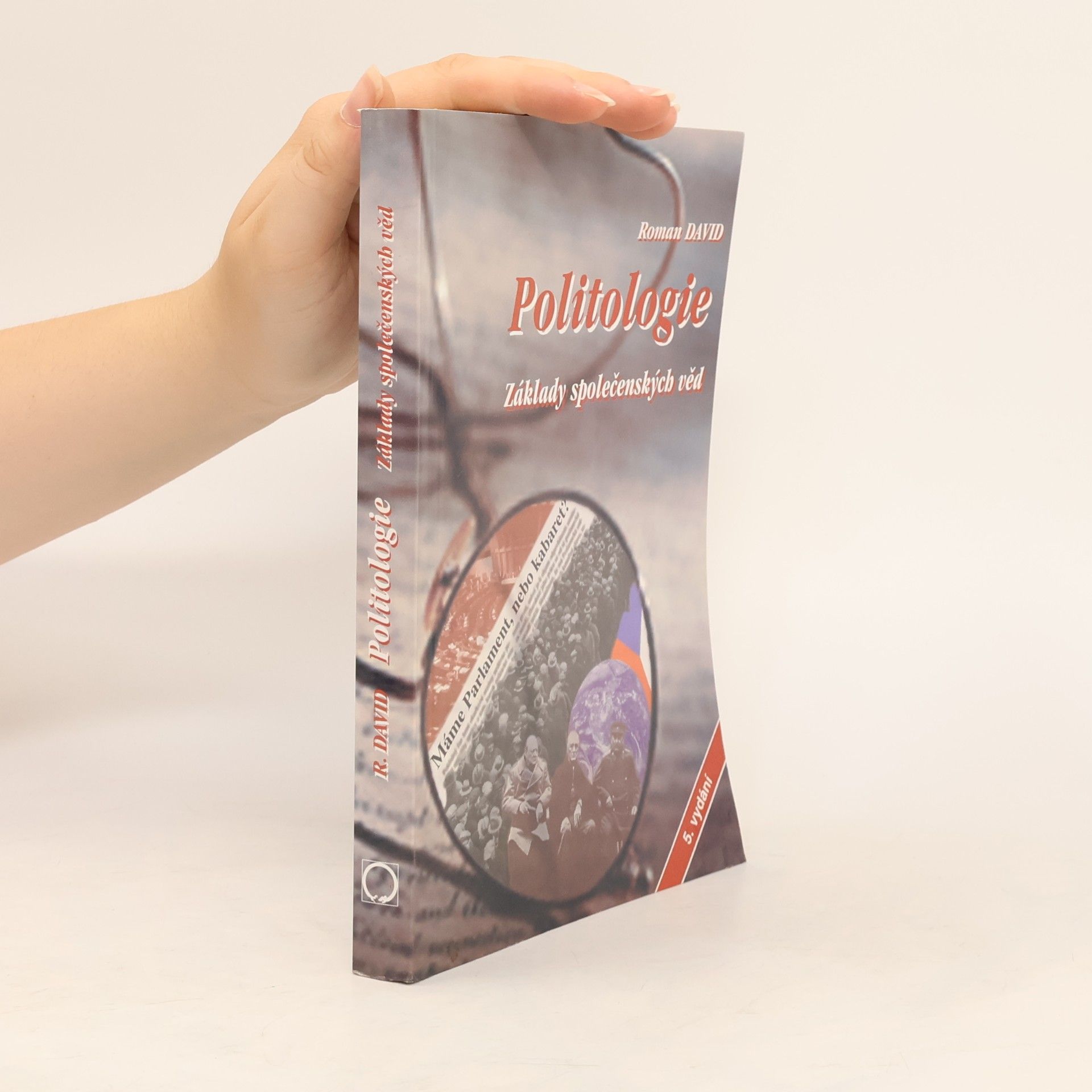 Roman David-Freihsl Politologie. Základy společenských věd