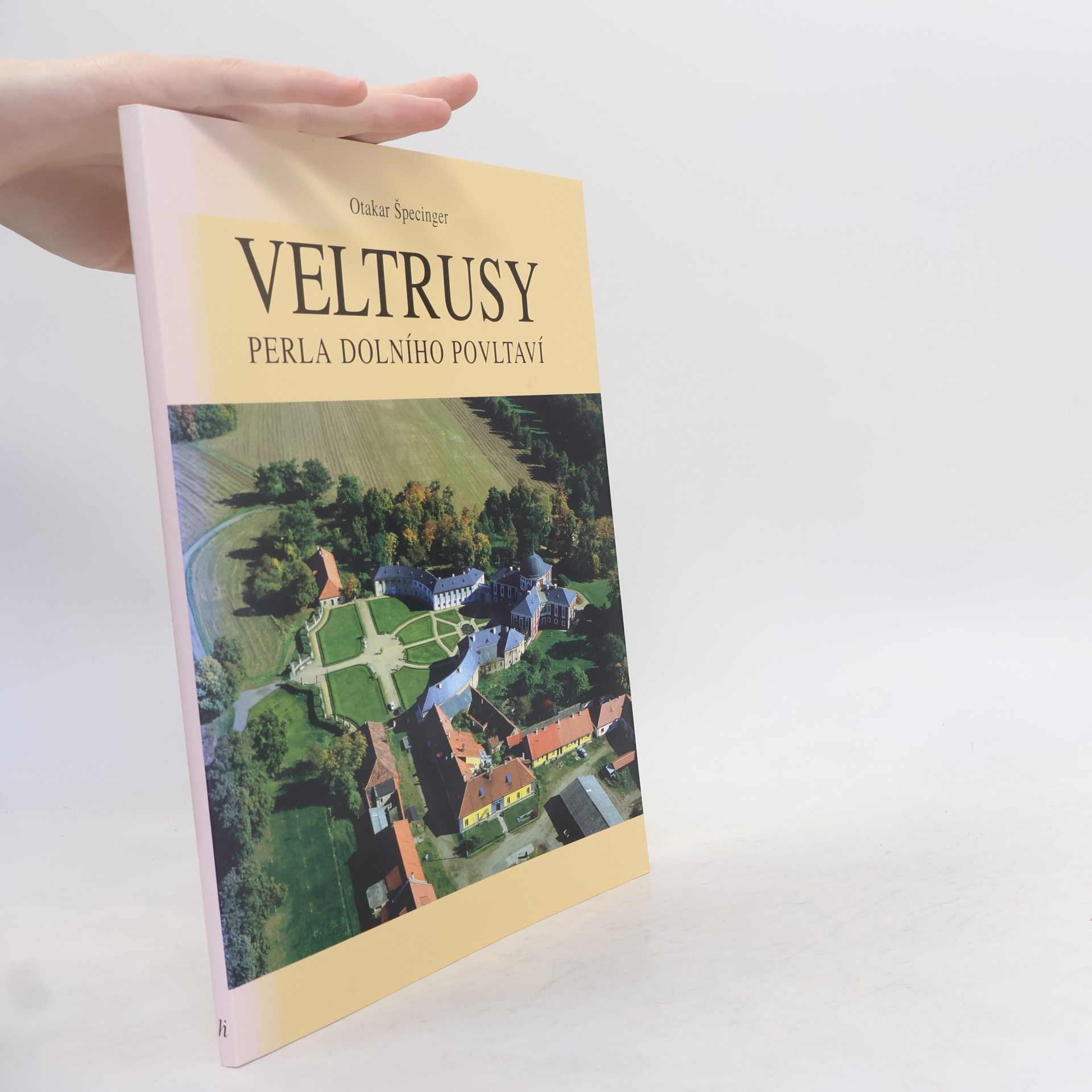 Otakar Špecinger Veltrusy - perla dolního Povltaví