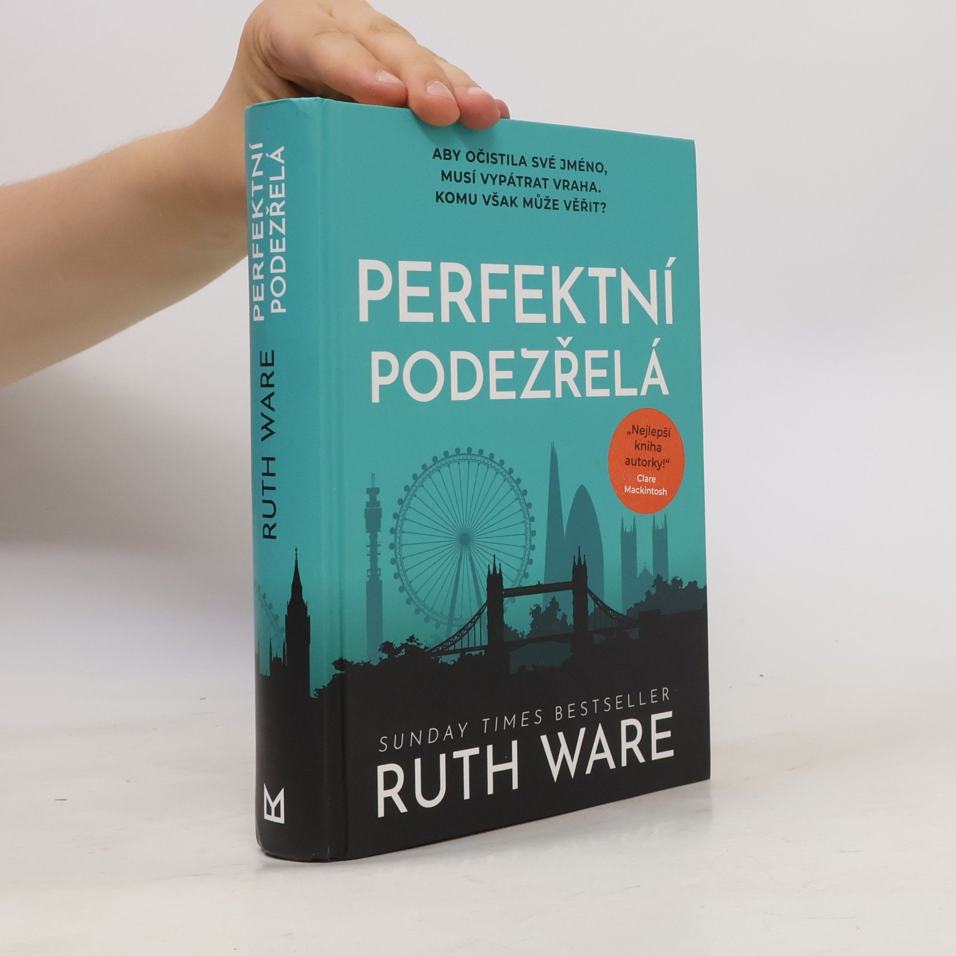 Ruth Ware Perfektní podezřelá