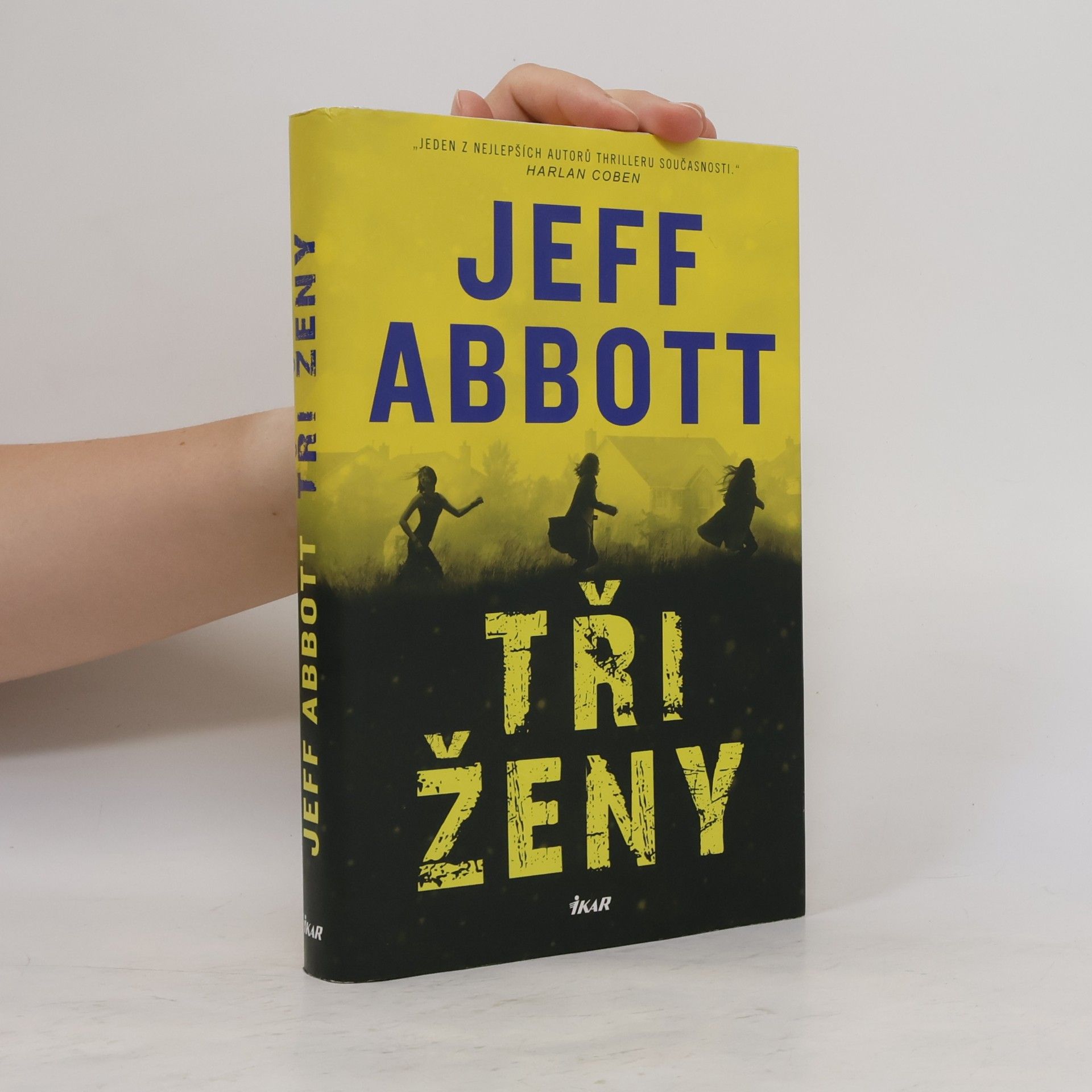 Jeff Abbott Tři ženy