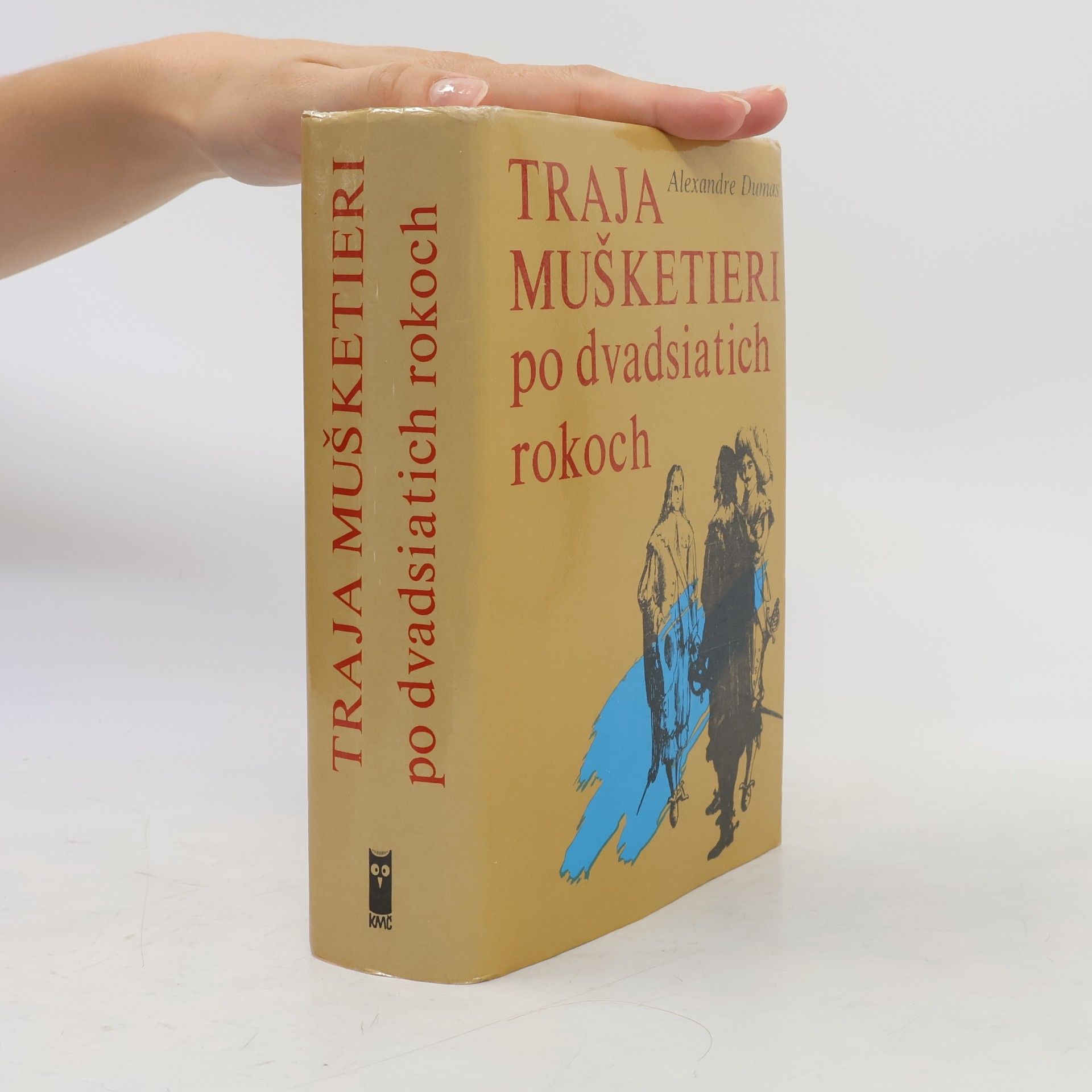 Alexandre Dumas Traja mušketieri po dvadsiatich rokoch