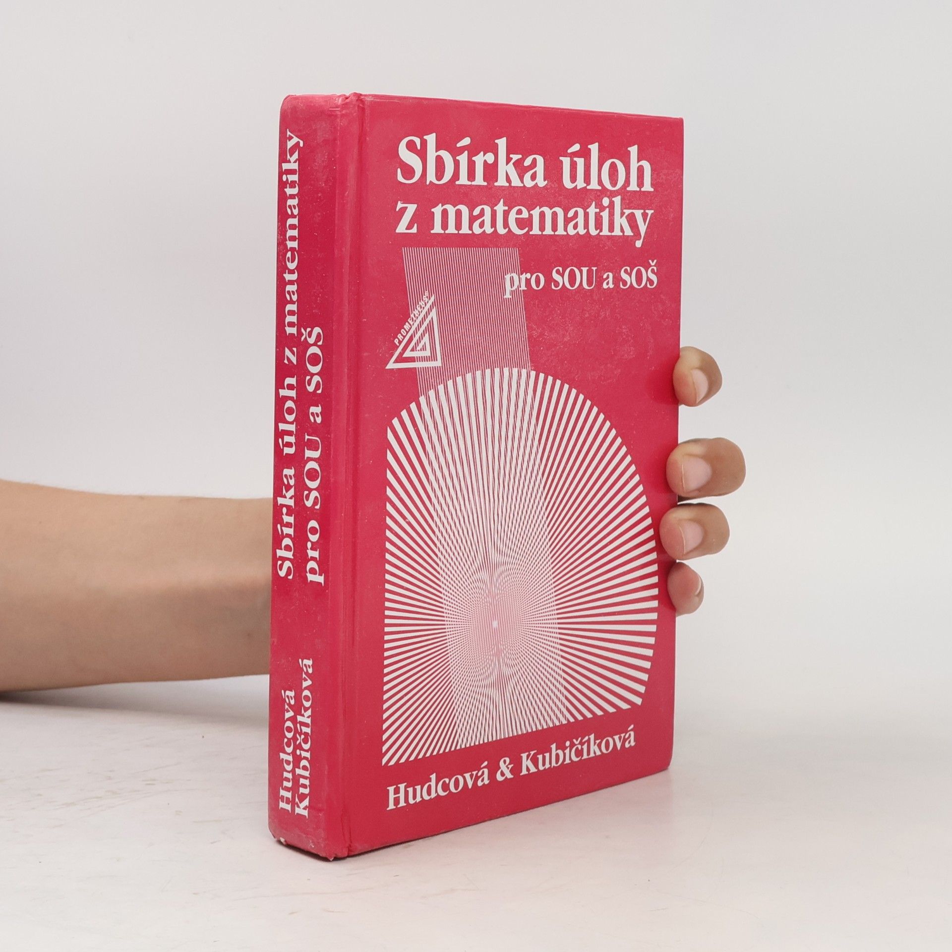 Milada Hudcová Sbírka úloh z matematiky pro SOU a SOŠ