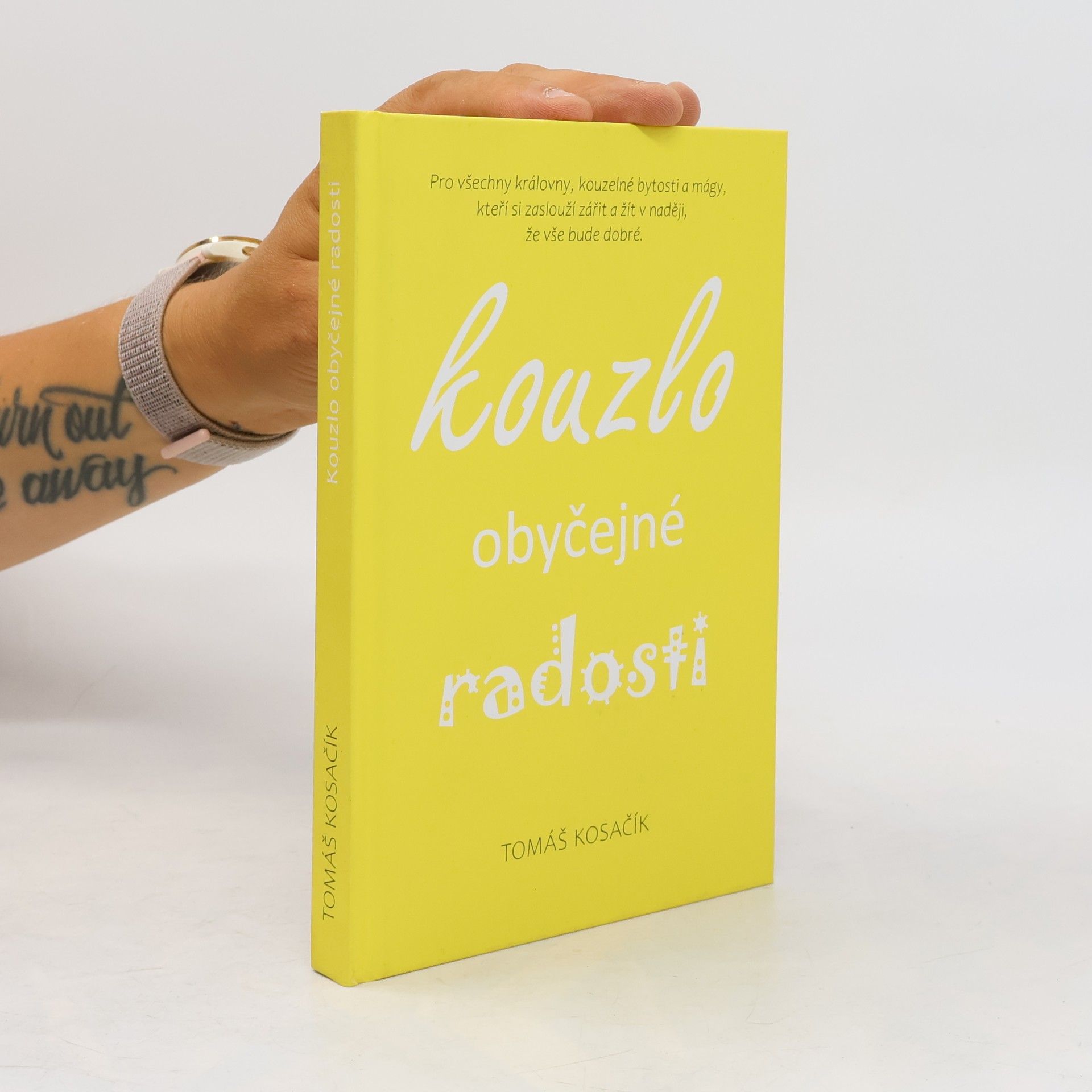 Tomáš Kosačík Kouzlo obyčejné radosti