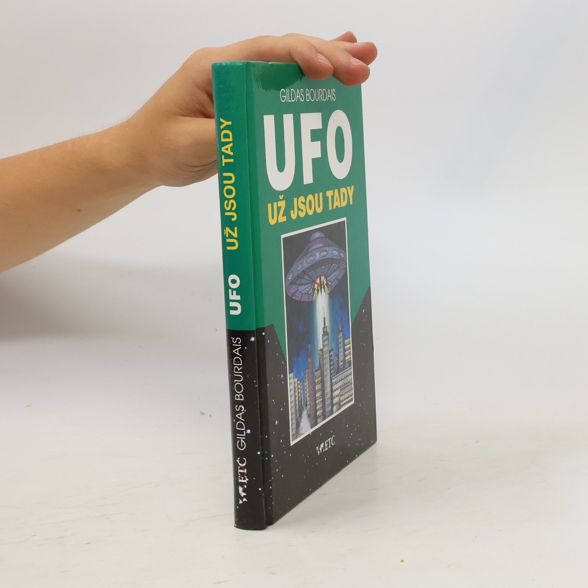 Irena Schovancová UFO už jsou tady : (záhada z Roswellu)