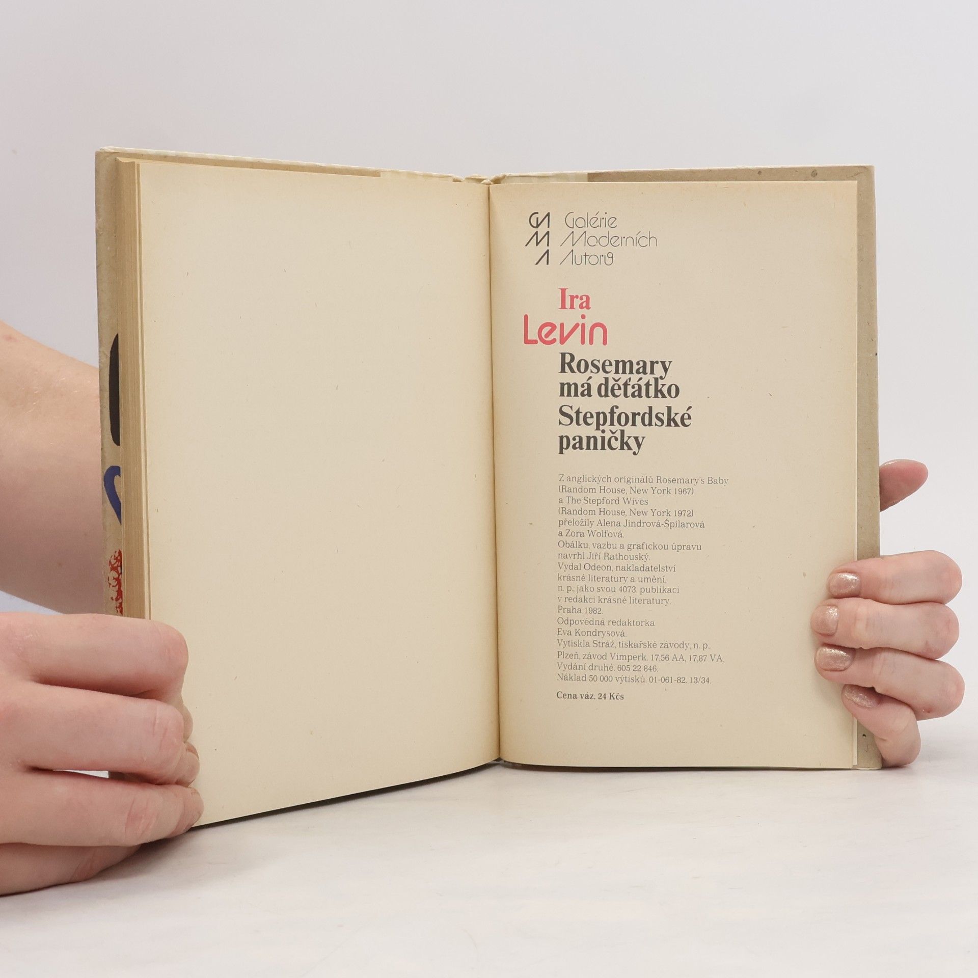 Ira Levin Rosemary má děťátko. Stepfordské paničky