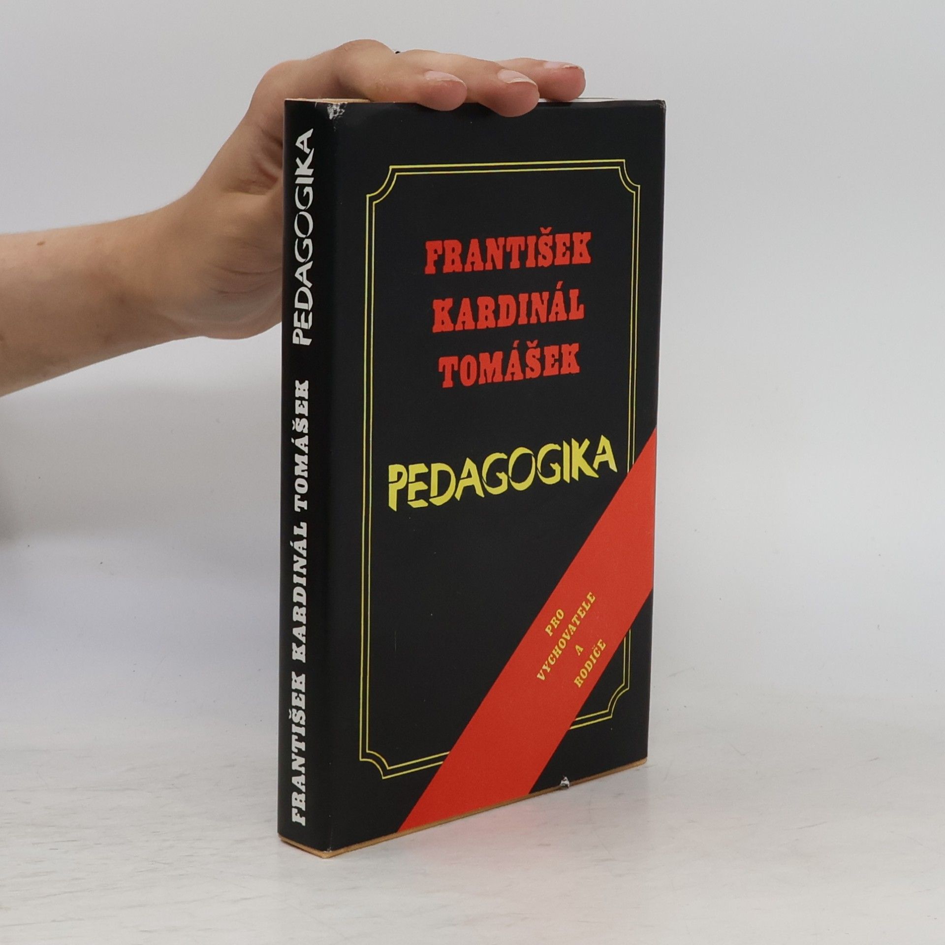 František Tomášek Pedagogika. Úvod do pedagogické praxe pro vychovatele a rodiče