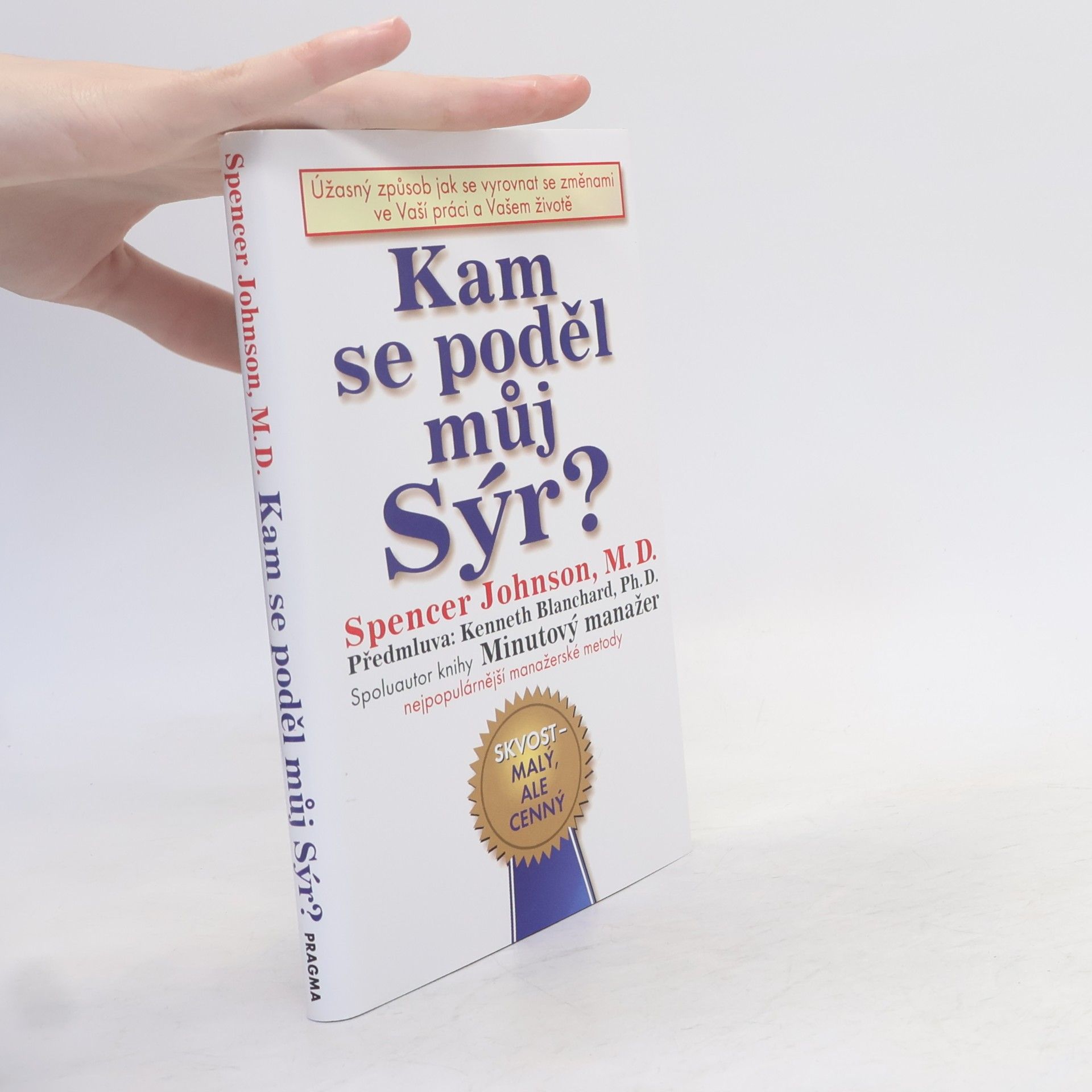 Kam se poděl můj sýr?