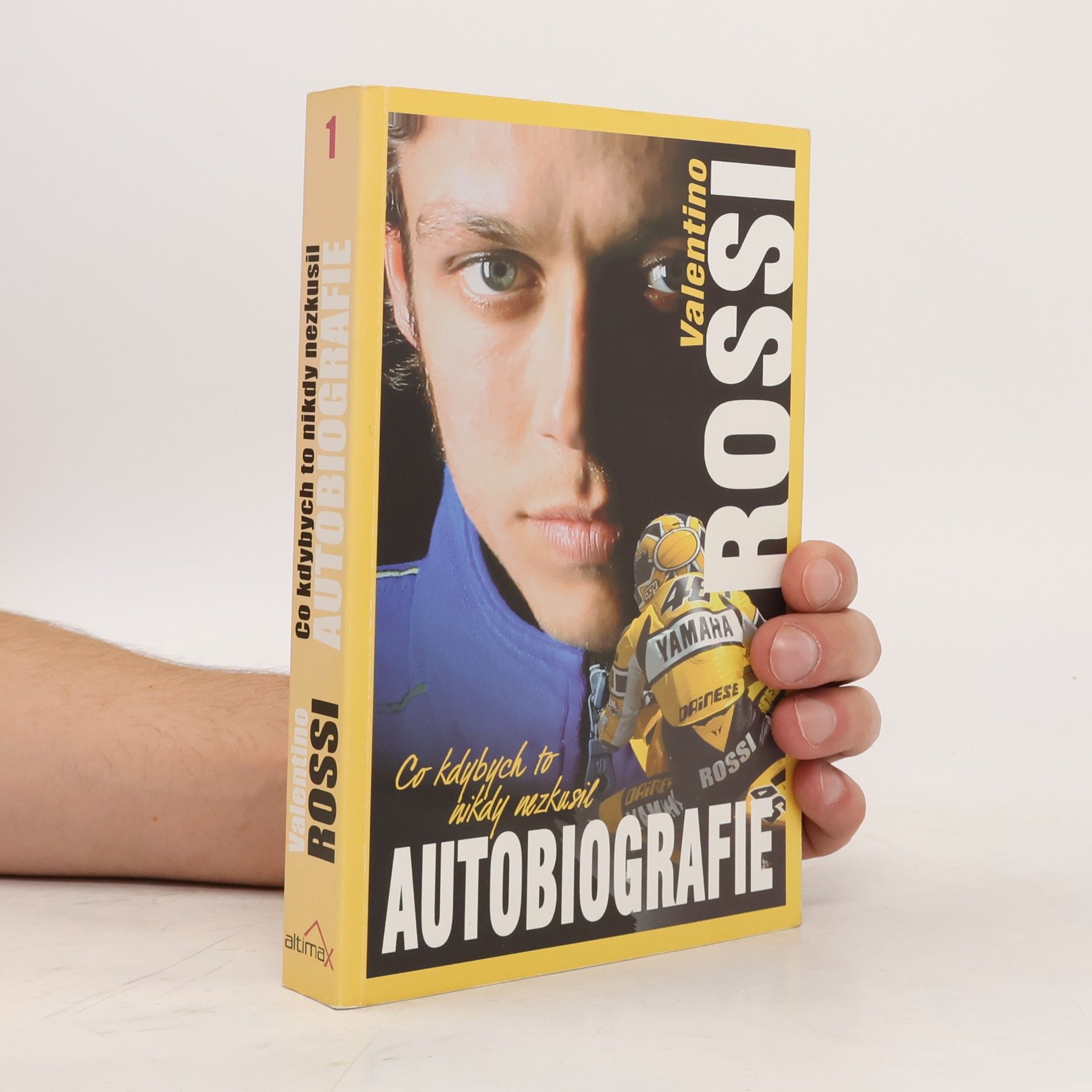 Valentino Rossi Co kdybych to nikdy nezkusil : autobiografie