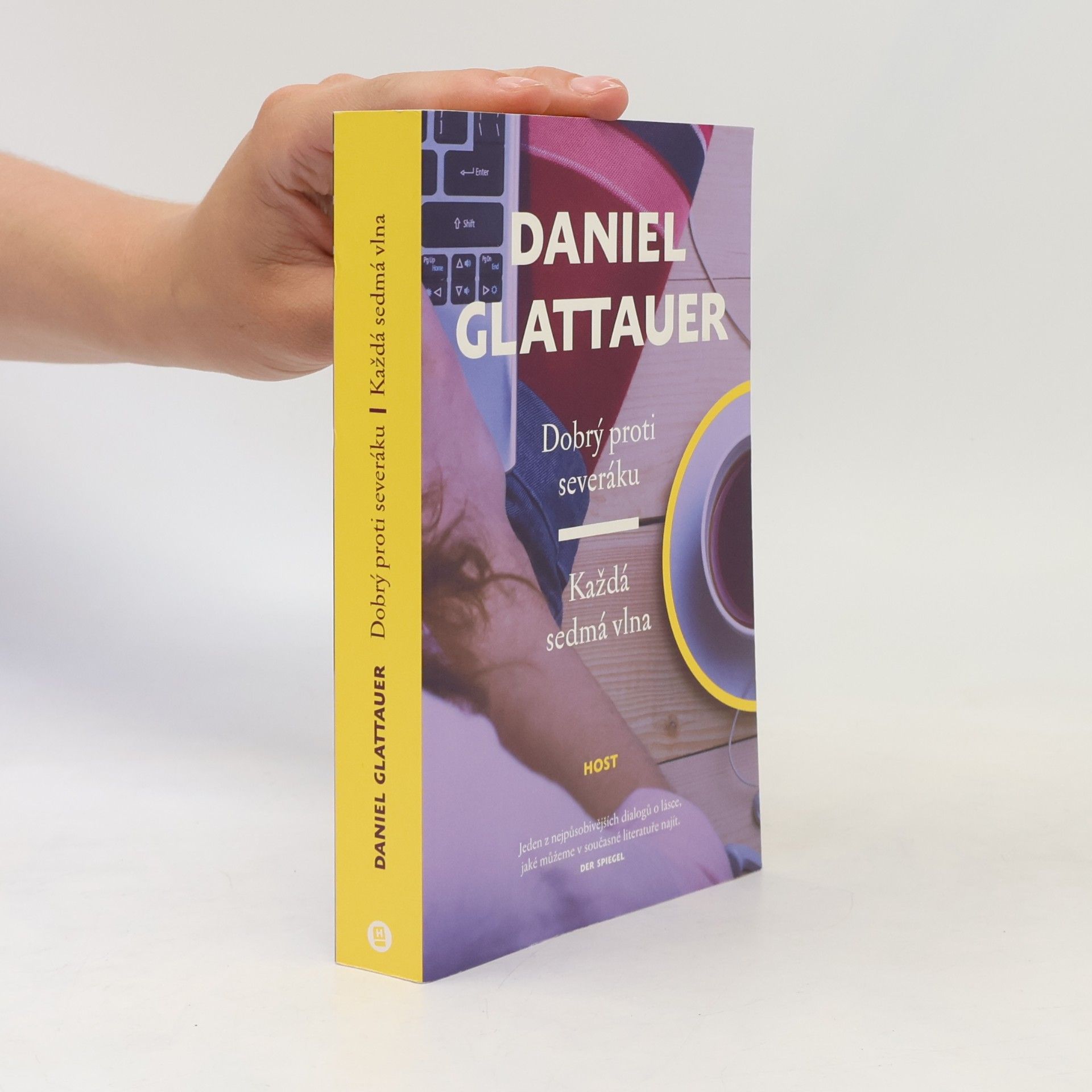 Daniel Glattauer Dobrý proti severáku. Každá sedmá vlna