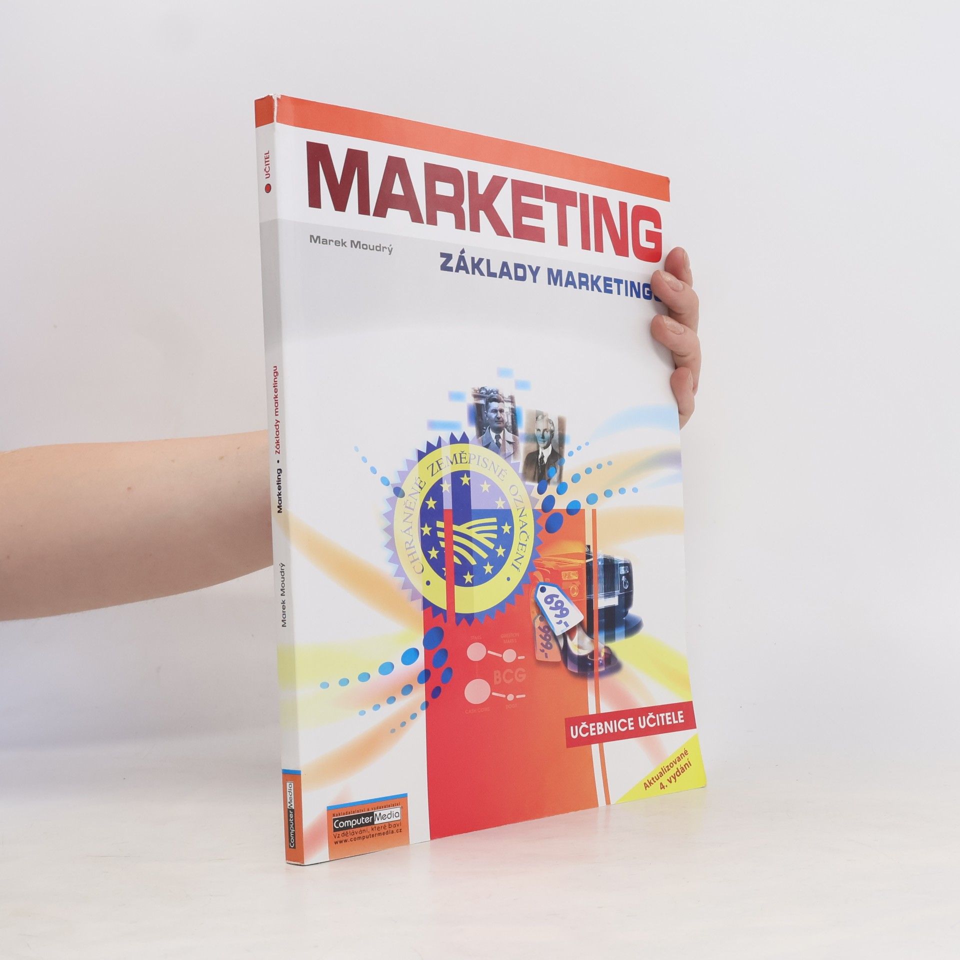 Marek Moudrý Marketing : základy marketingu