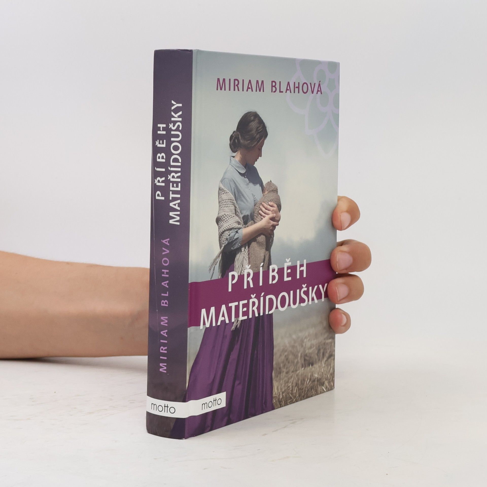 Miriam Blahová Příběh mateřídoušky