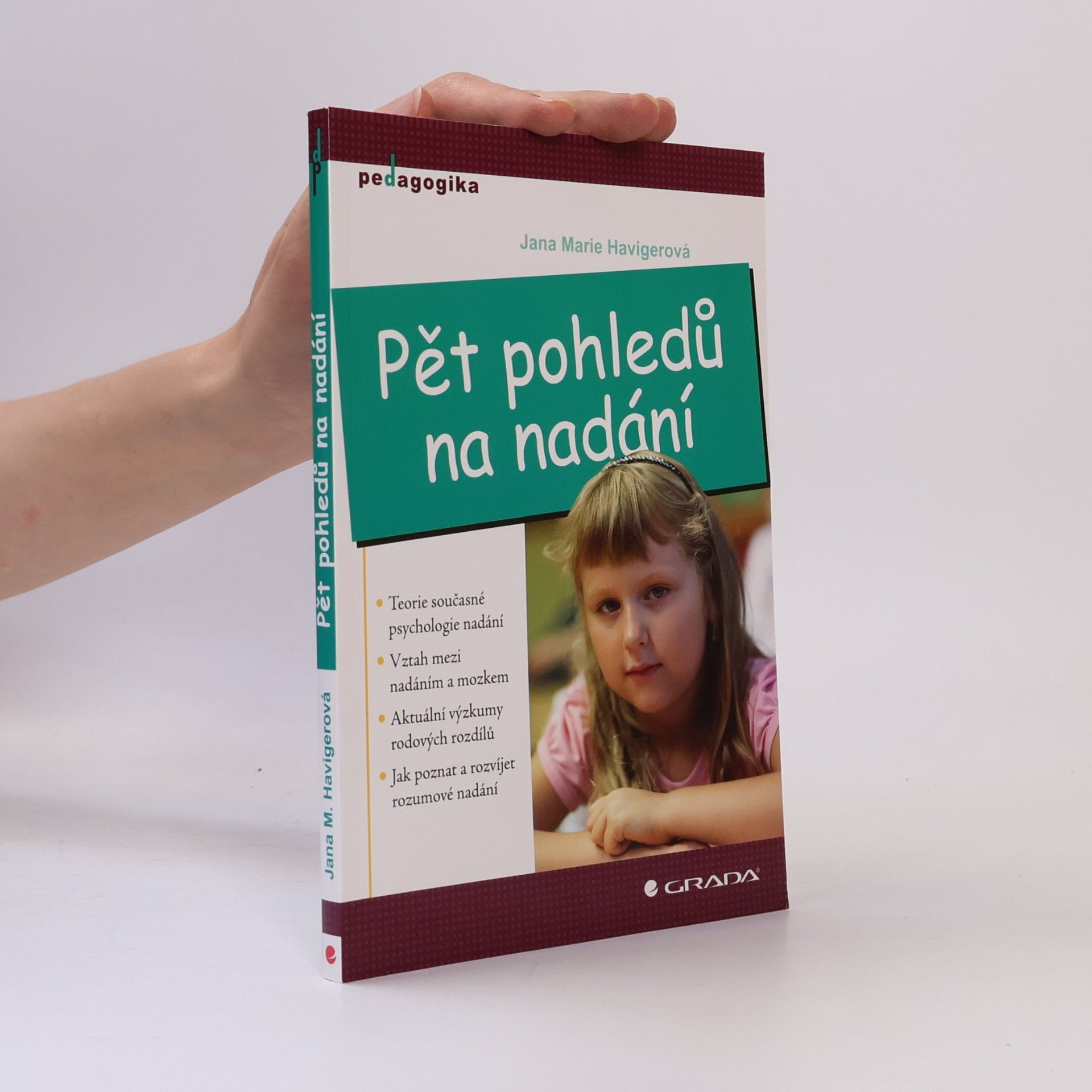 Jana Marie Havigerová Pět pohledů na nadání