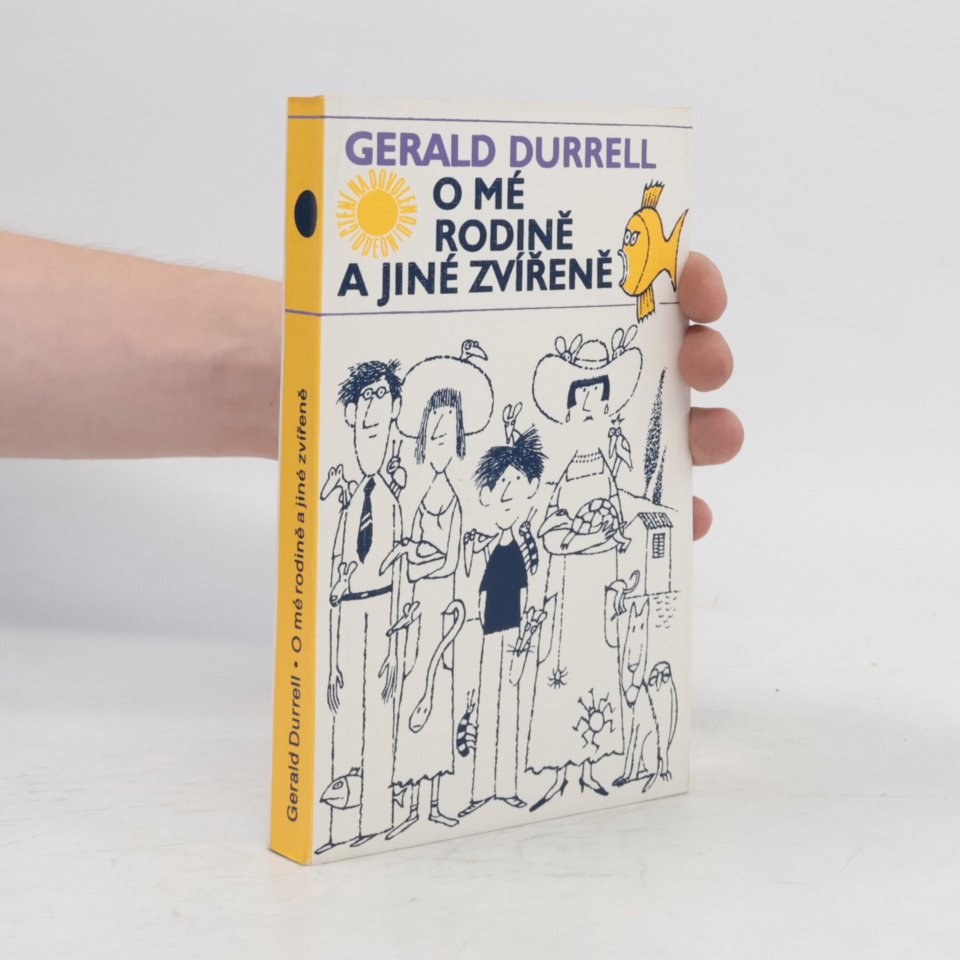 Gerald Malcolm Durrell O mé rodině a jiné zvířeně