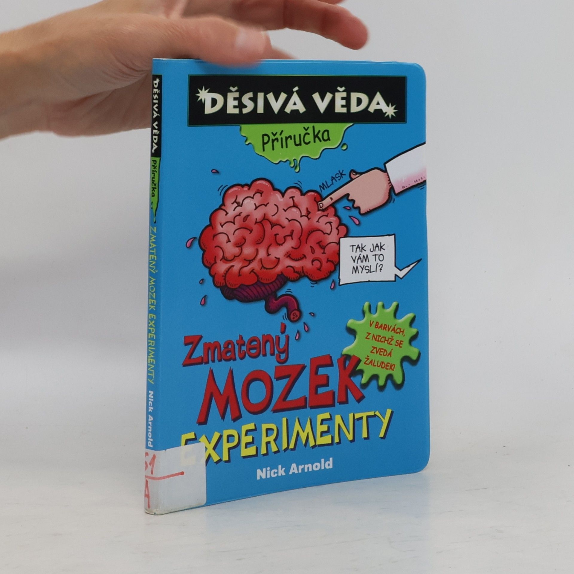 Nick Arnold Zmatený mozek - experimenty
