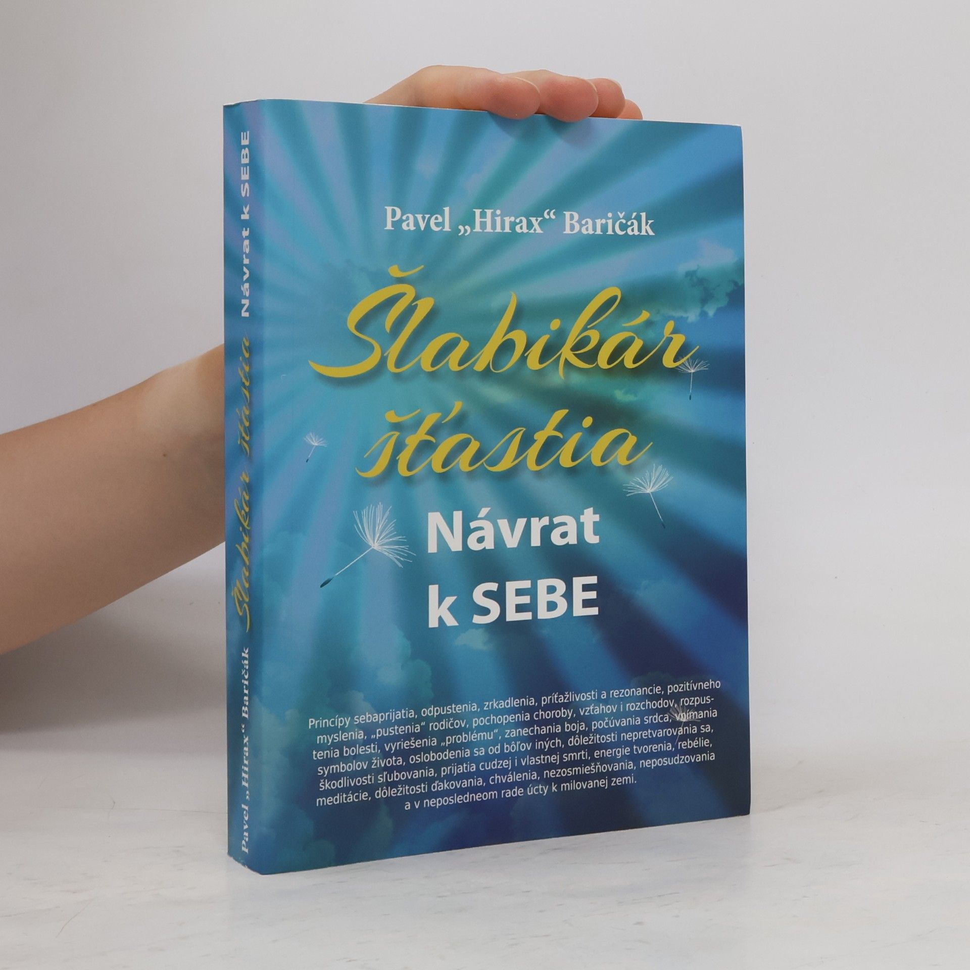Pavel Hirax Baričák Šlabikár šťastia. Návrat k sebe