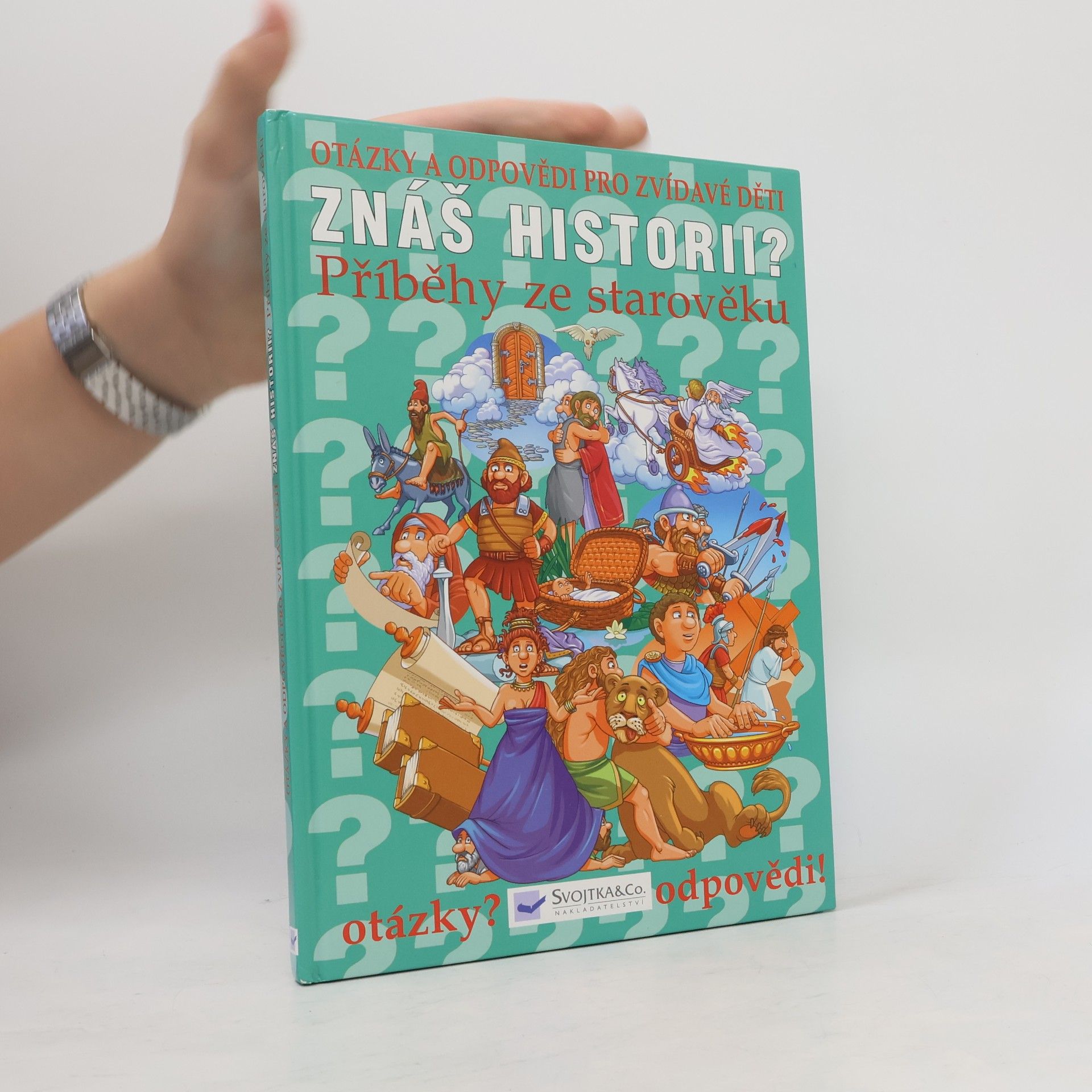 Autores varios Znáš historii?. Příběhy ze starověku