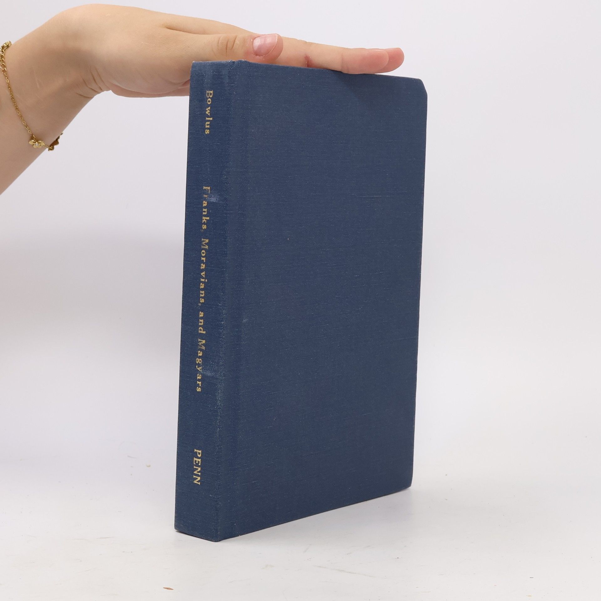 Charles R. Bowlus Franks, Moravians, and Magyars