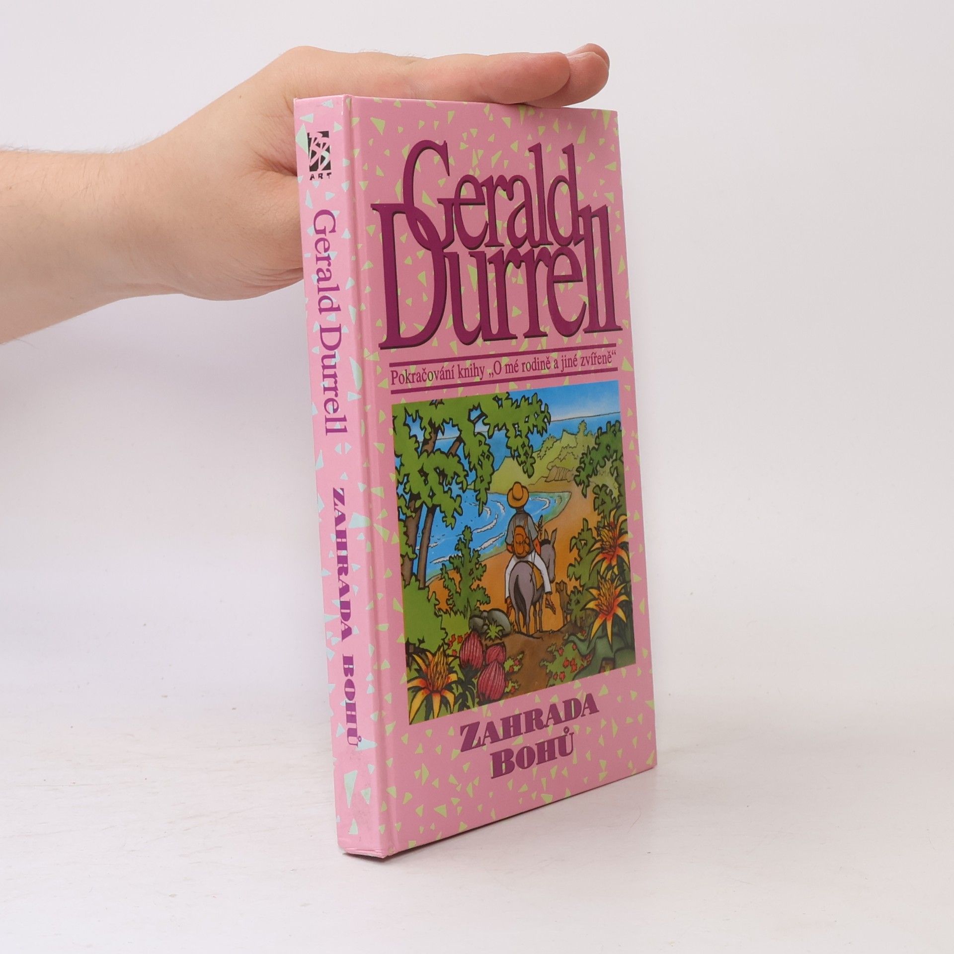 Gerald Malcolm Durrell Zahrada bohů