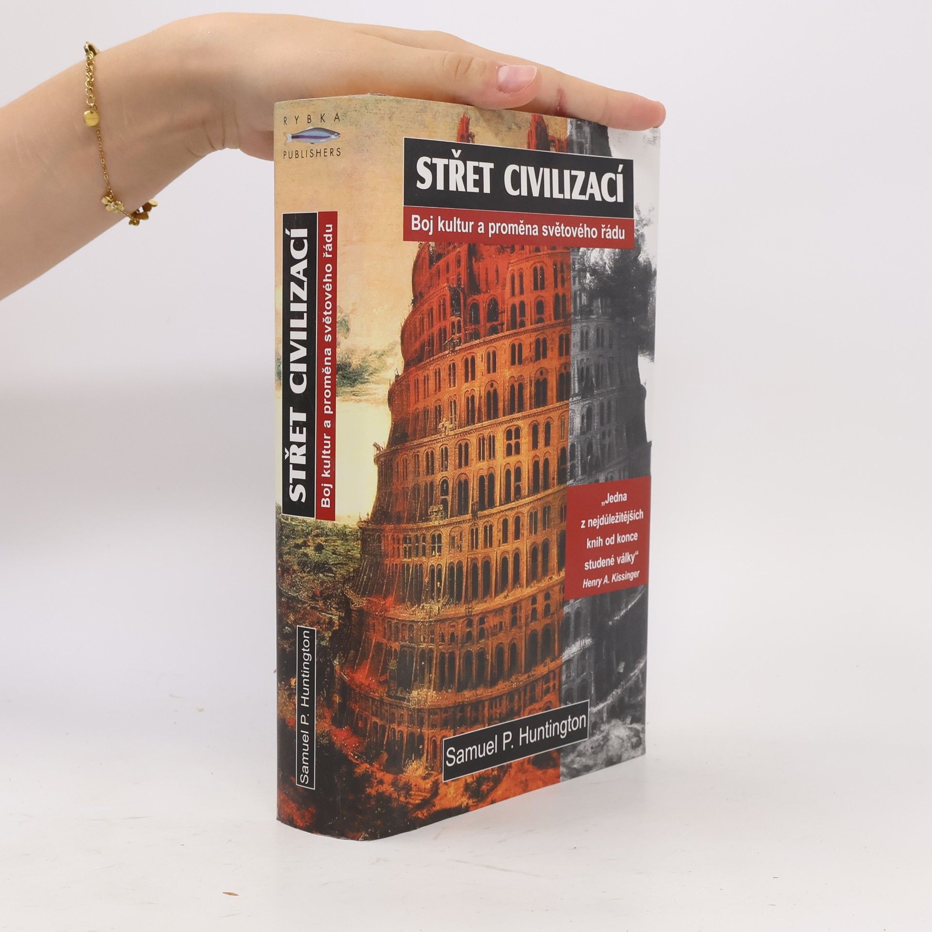 Samuel Phillips Huntington Střet civilizací
