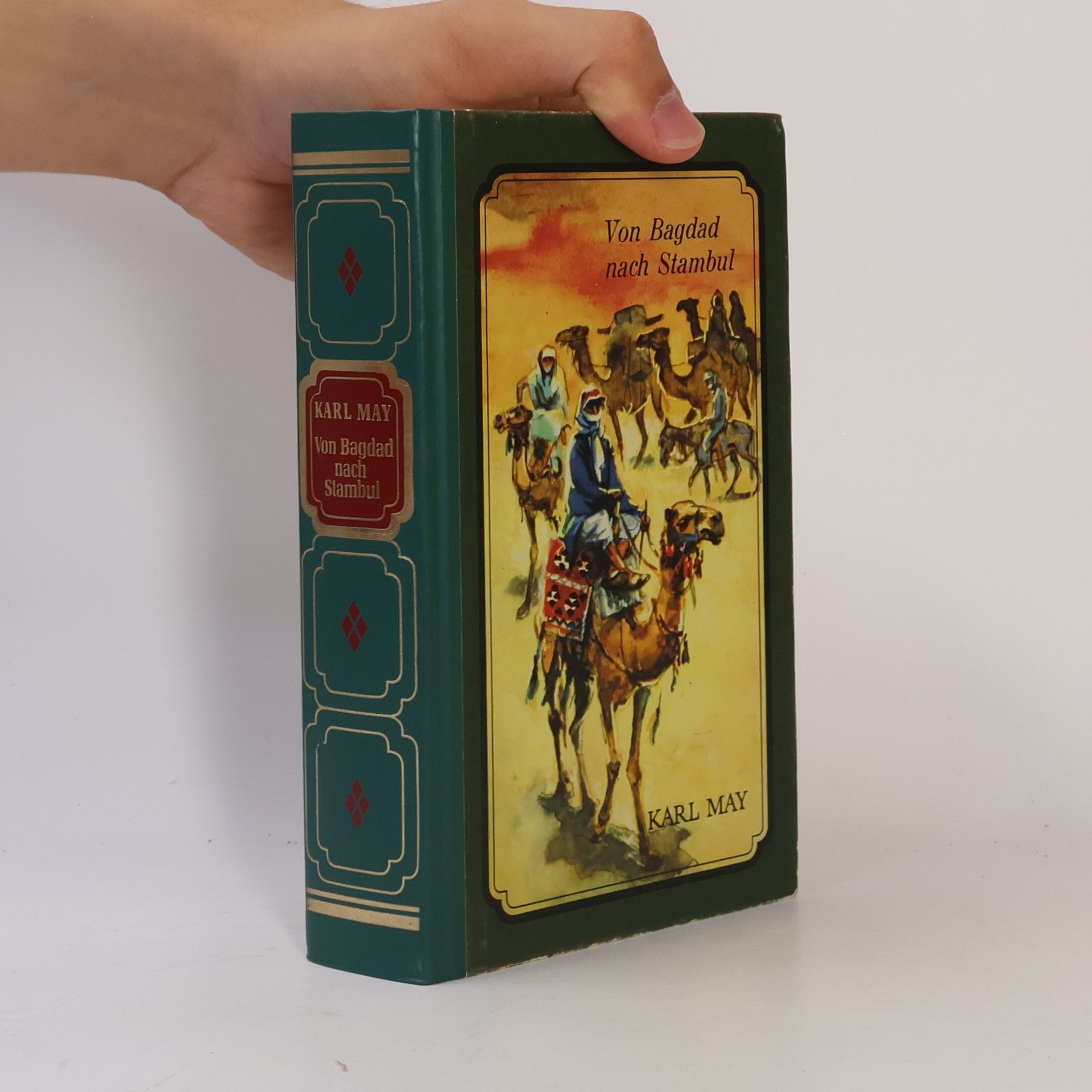 Karl May Von Bagdad nach Slambul