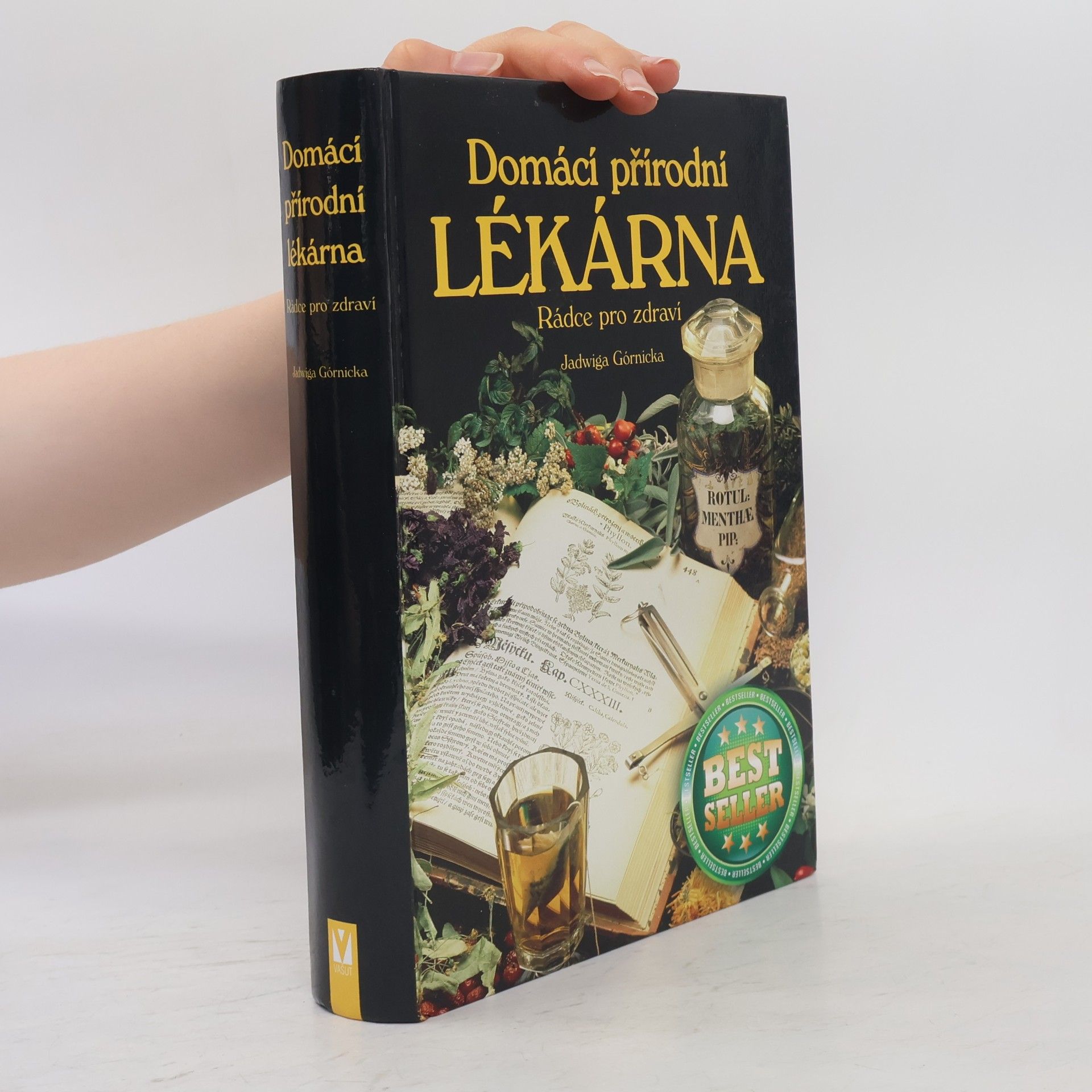 Jadwiga Górnicka Domácí přírodní lékárna