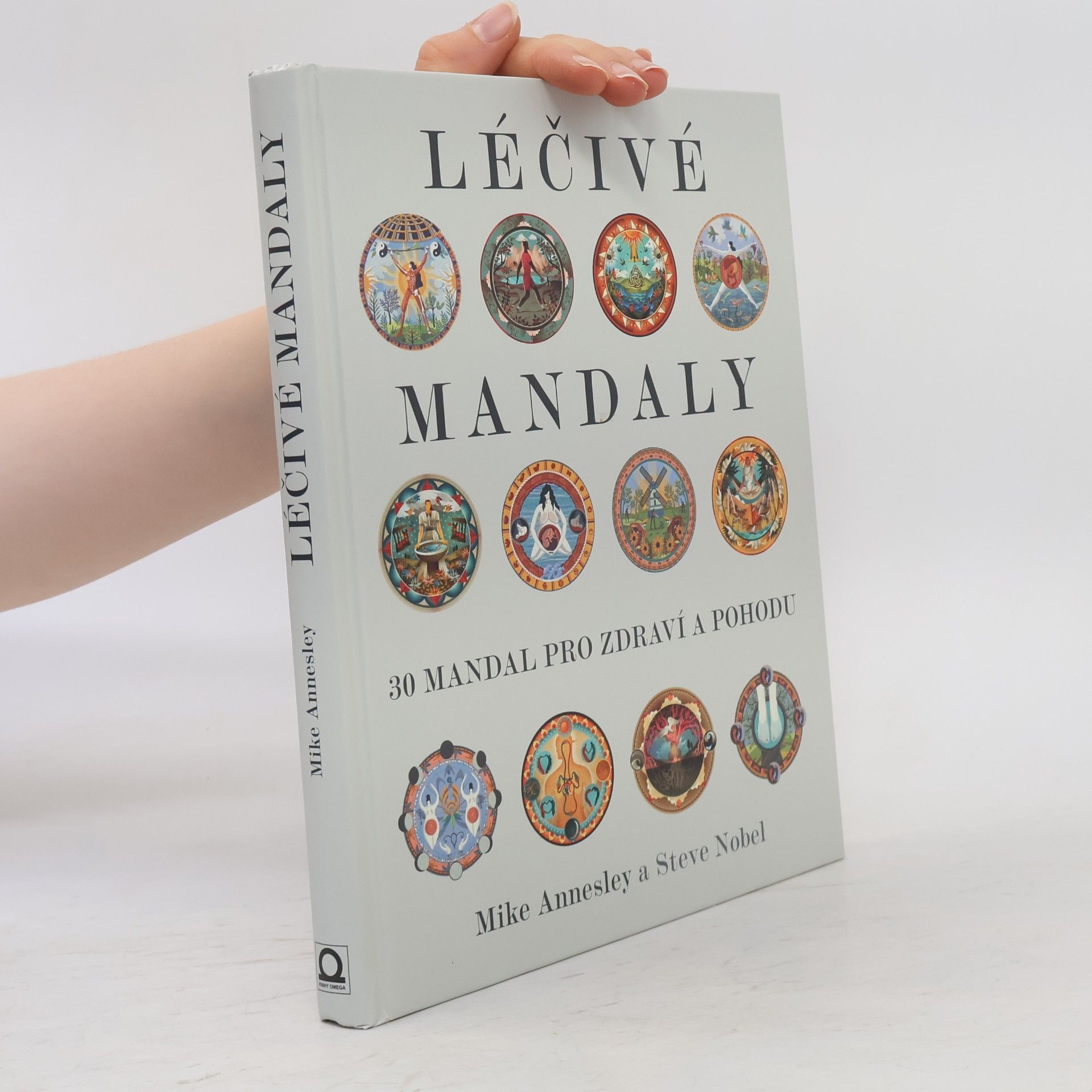 Steve Nobel Léčivé mandaly. 30 mandal pro zdraví a pohodu