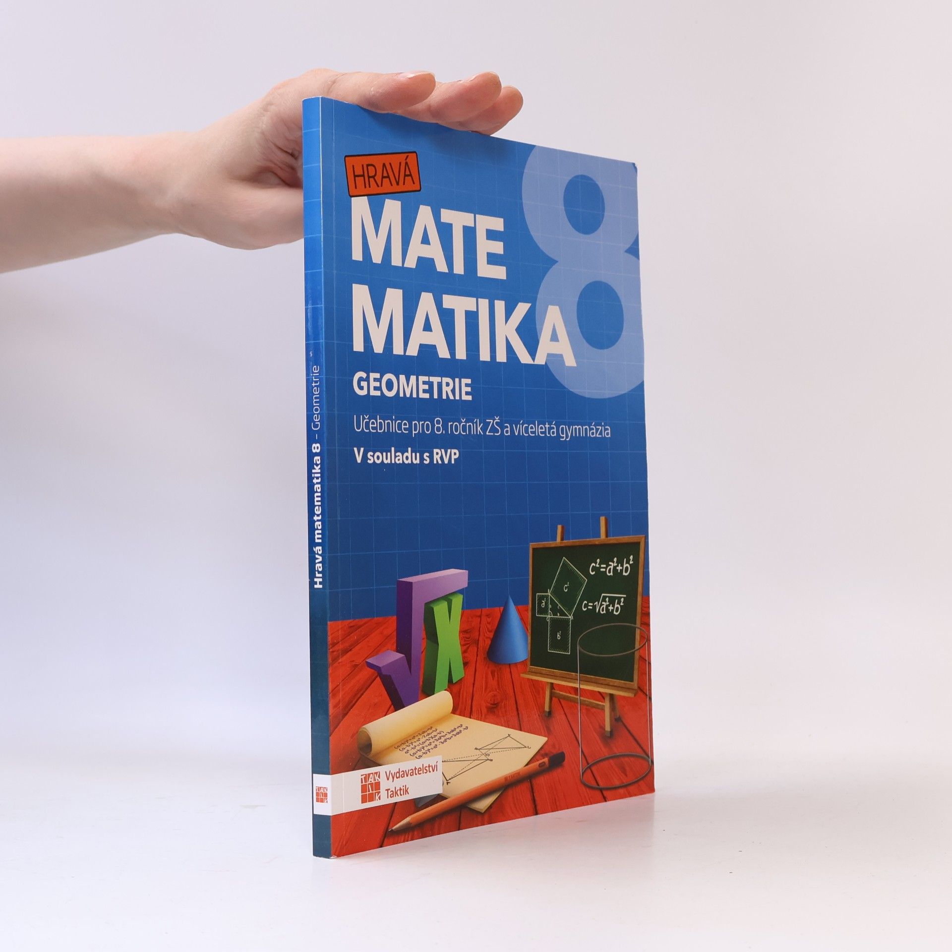 Kolektiv autorů Hravá matematika 8 - Učebnice 2. díl (geometrie)