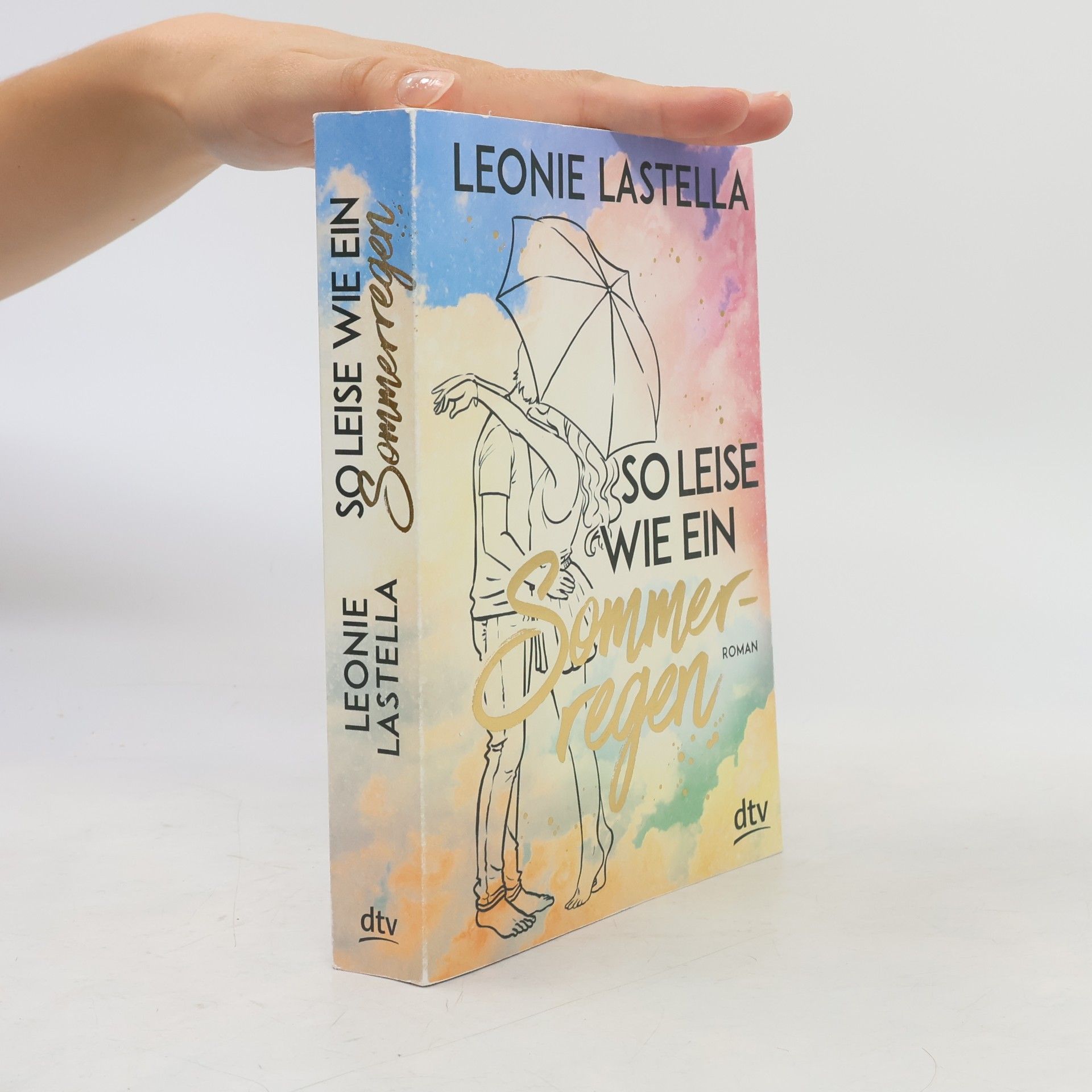Leonie Lastella So leise wie ein Sommerregen