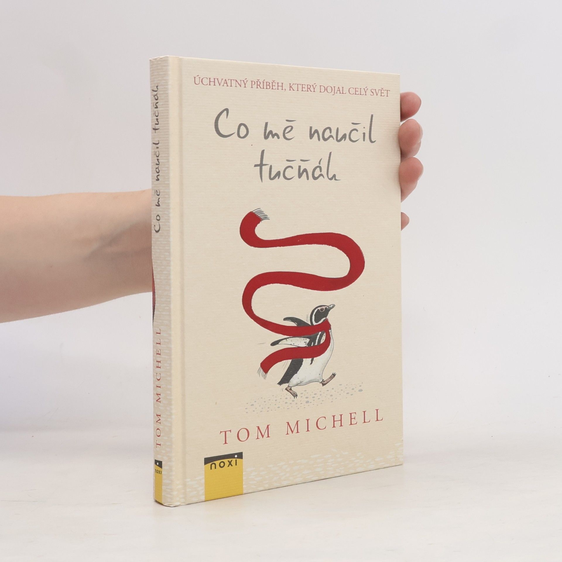 Tom Michell Co mě naučil tučňák