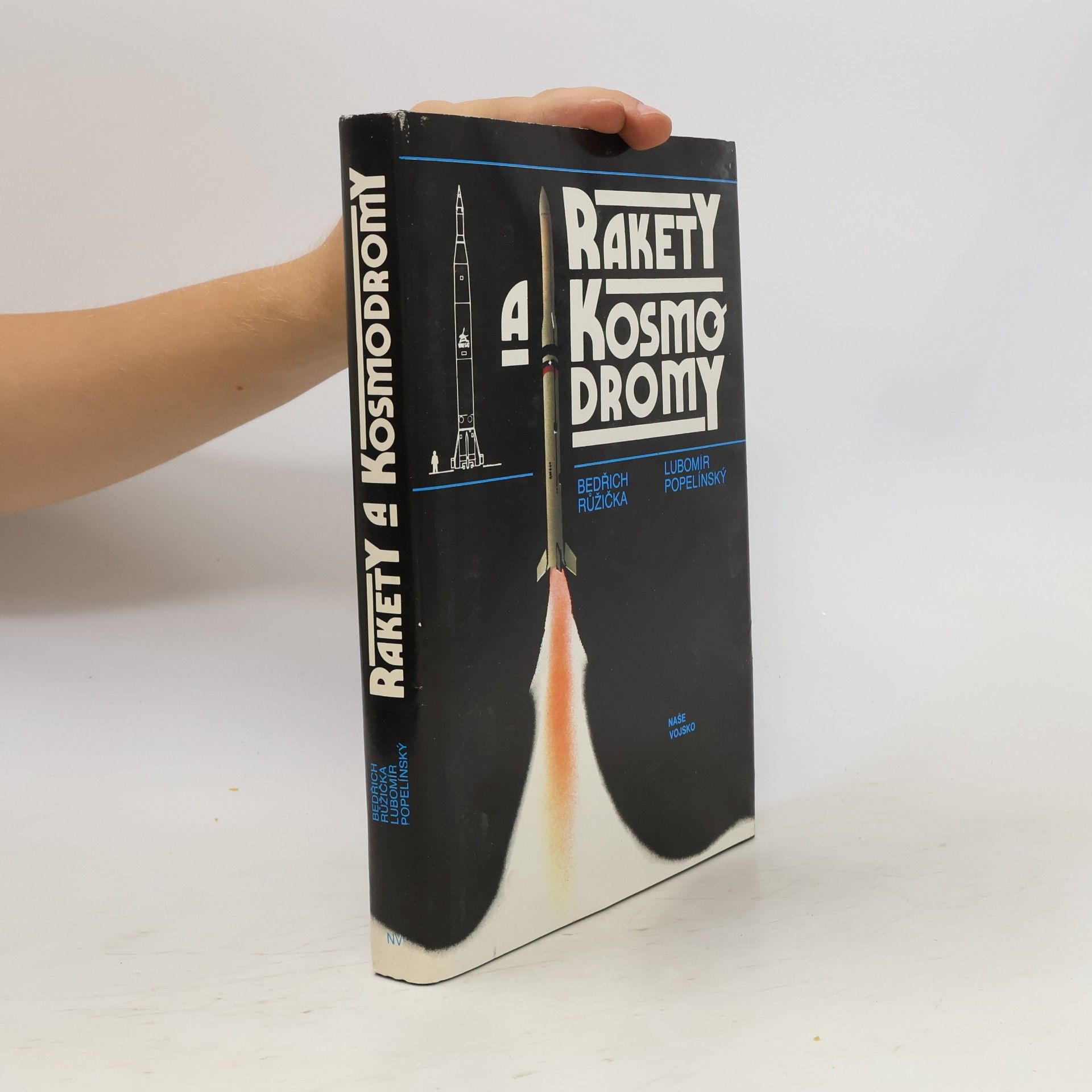 Lubomír Popelínský Rakety a kosmodromy