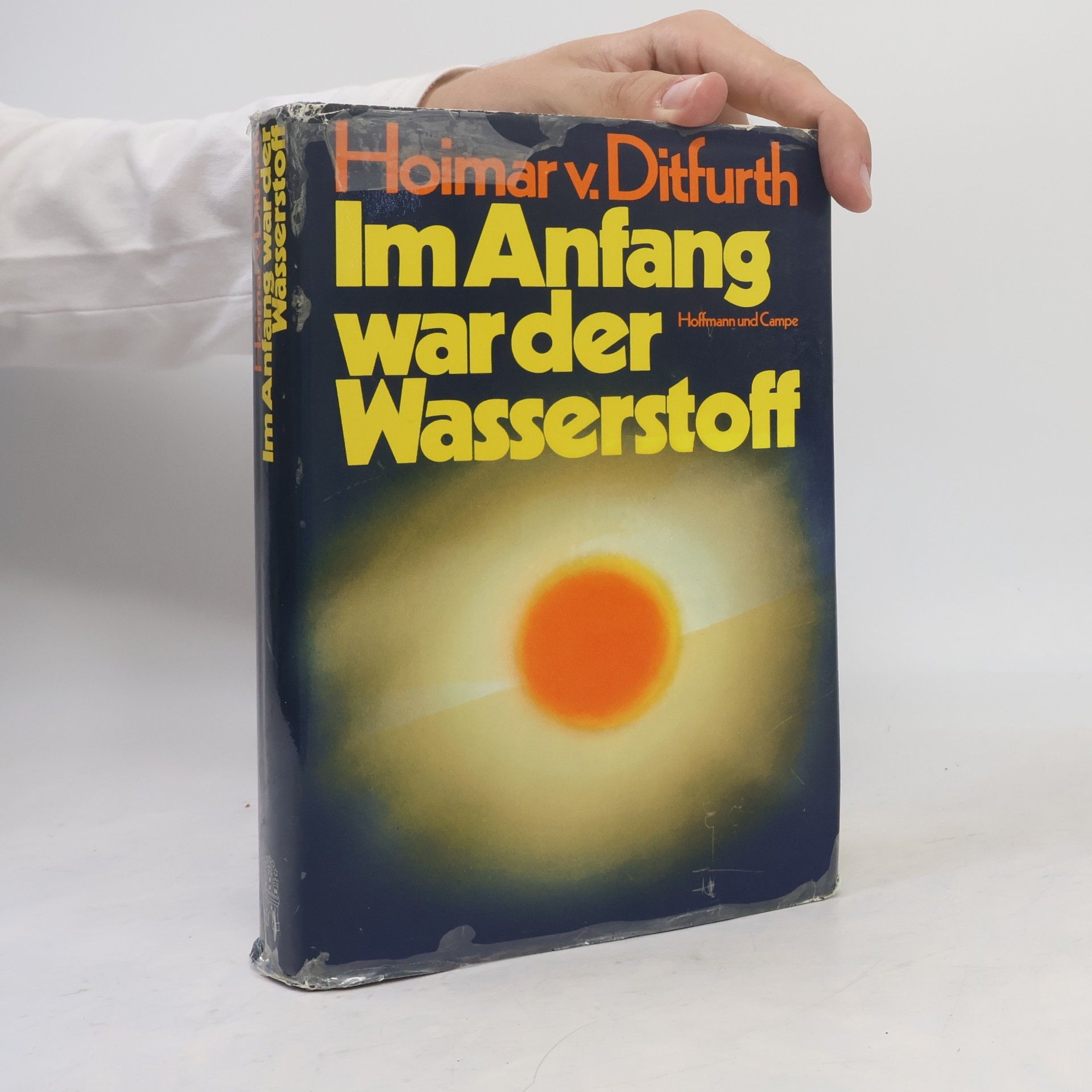 Hoimar V. Ditfurth Im Anfang war der Wasserstoff