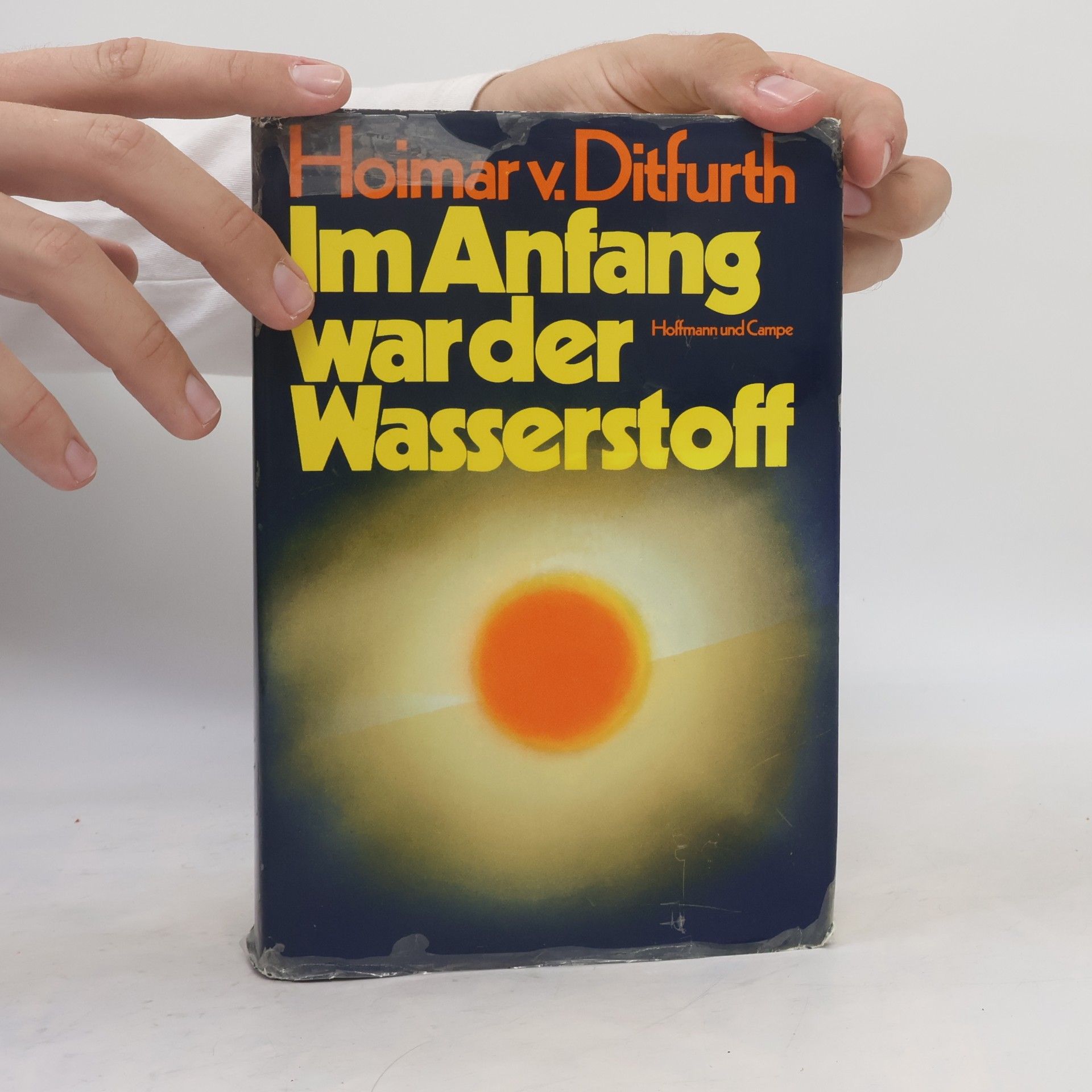 Hoimar V. Ditfurth Im Anfang war der Wasserstoff