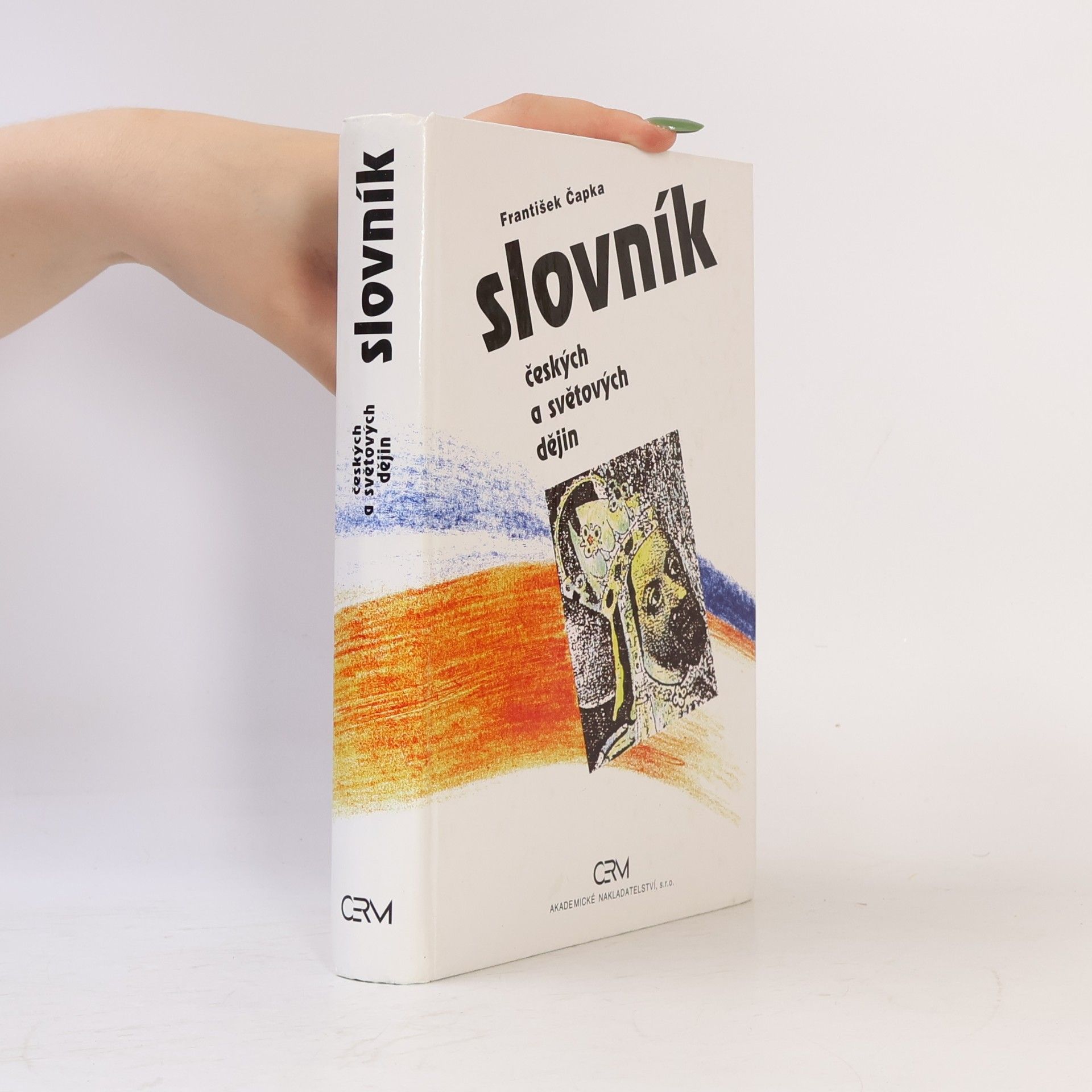 František Čapka Slovník českých a světových dějin