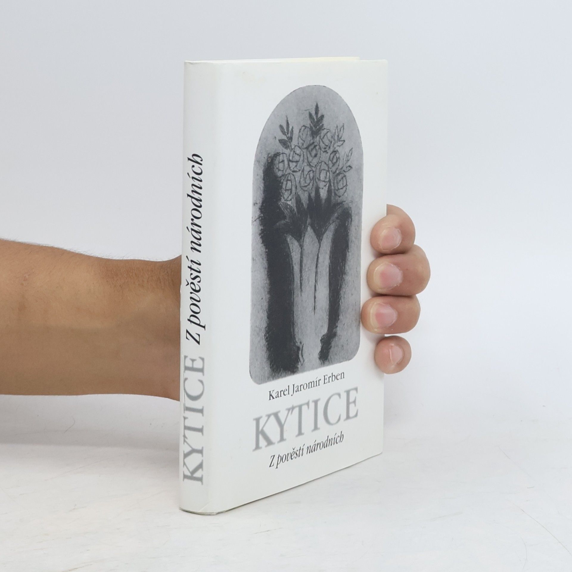 Karel Jaromír Erben Kytice. Z pověstí národních