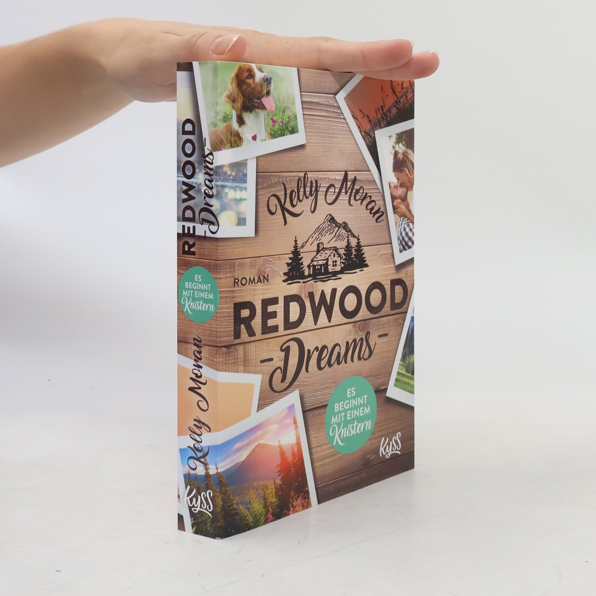 Kelly Moran Redwood Dreams - Es beginnt mit einem Knistern