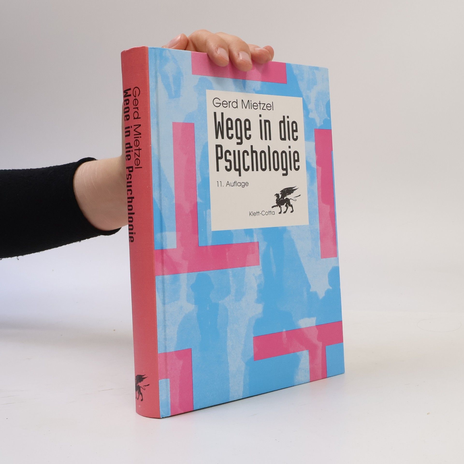 Gerd Mietzel Wege in die Psychologie