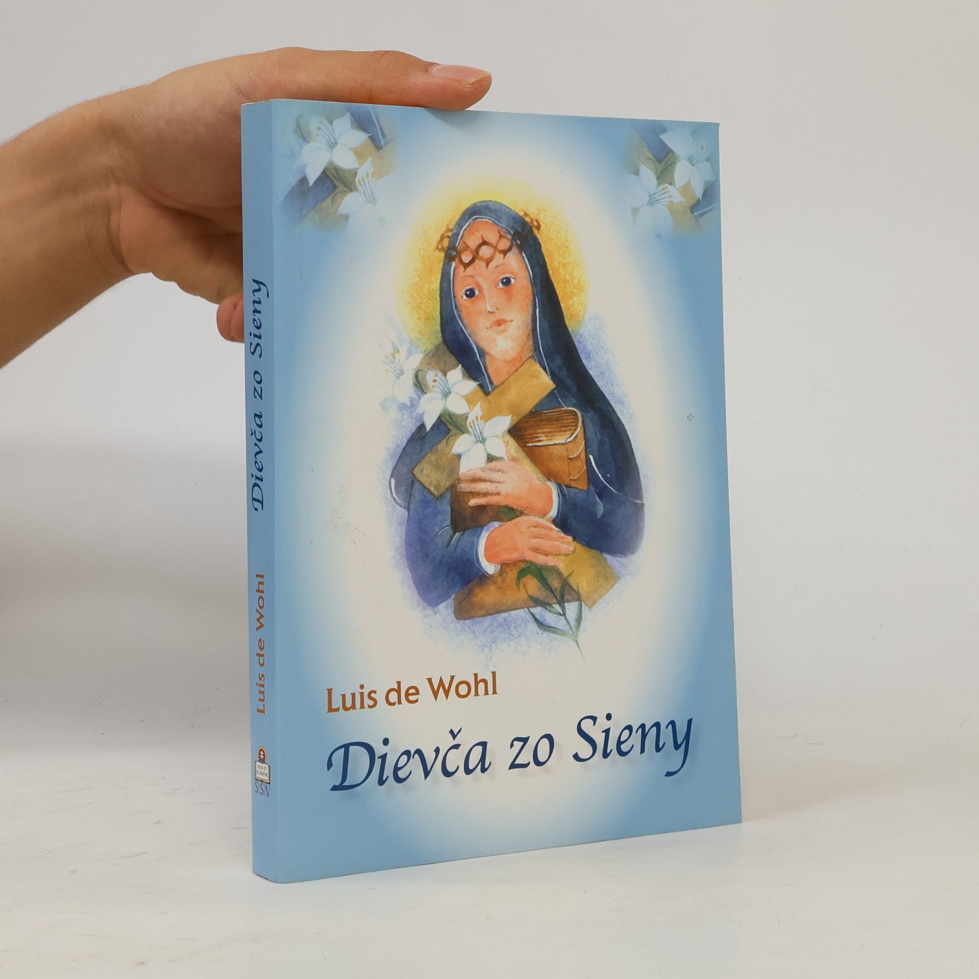 Louis de Wohl Dievča zo Sieny