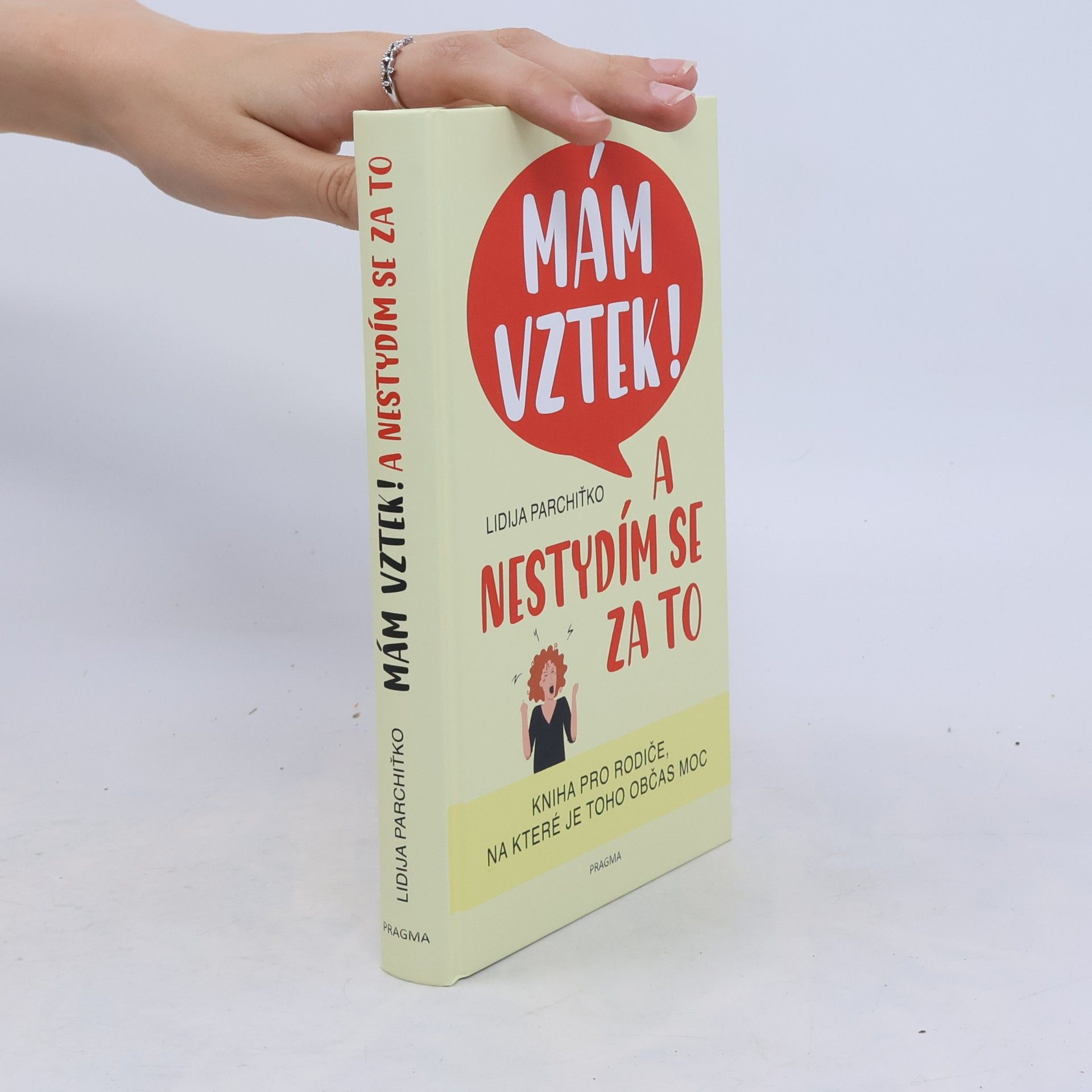 Lidija Parchit ko Mám vztek! A nestydím se za to