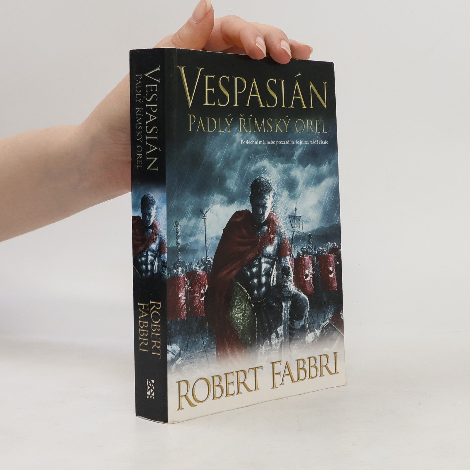 Robert Fabbri Padlý římský orel. Vespasián