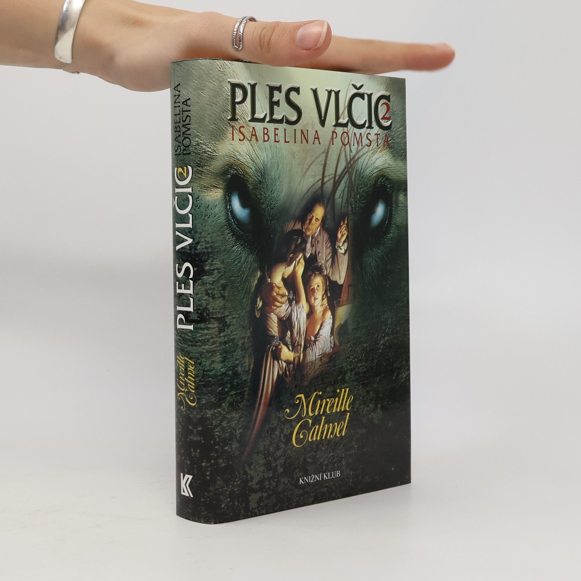 Mireille Calmel Isabelina pomsta. Ples vlčic 2