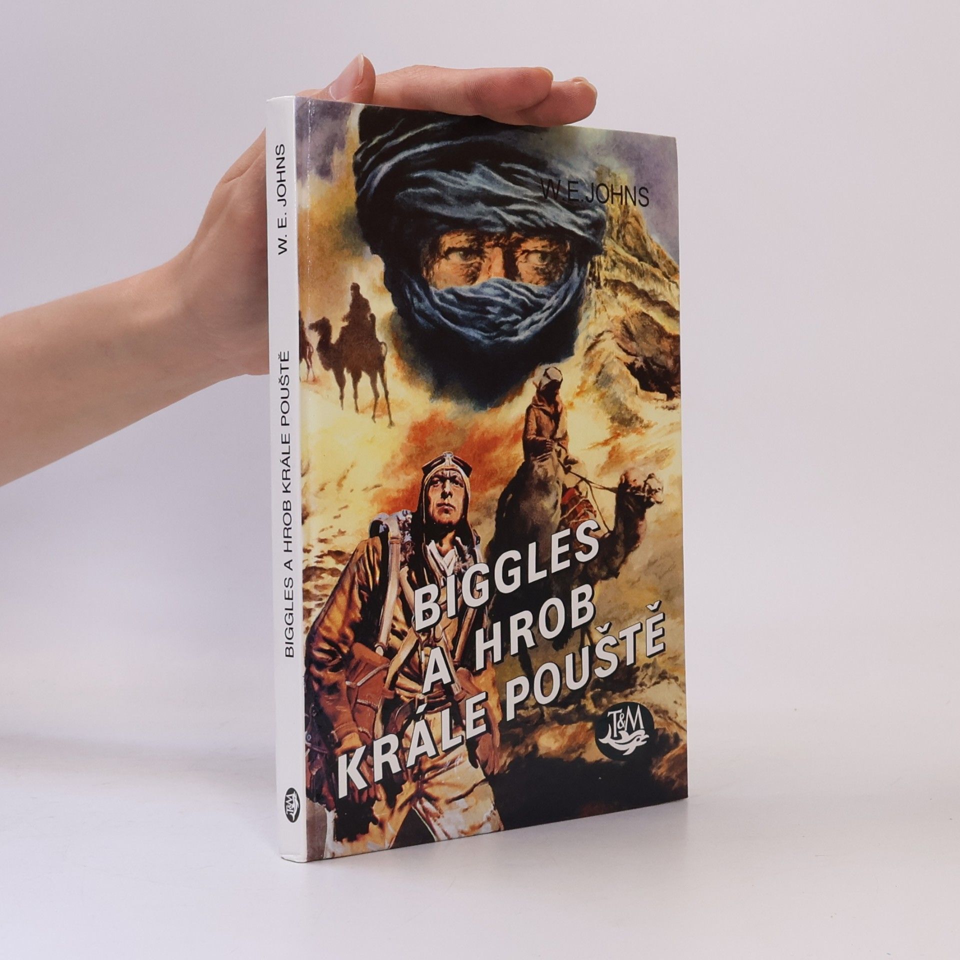 Pavel Kaas Biggles a hrob krále pouště
