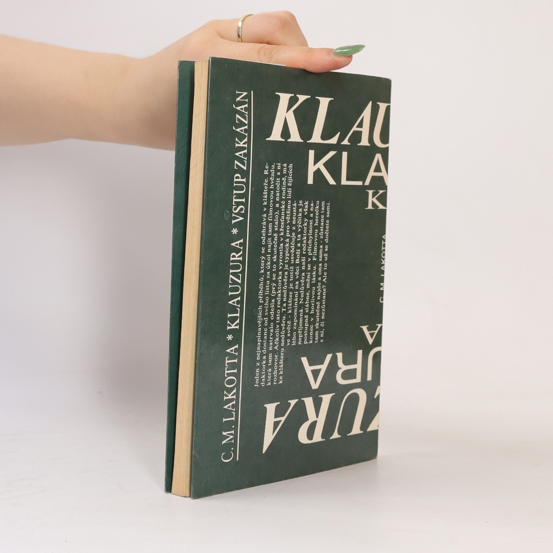 Consilia Maria Lakotta Klauzura. Vstup zakázán